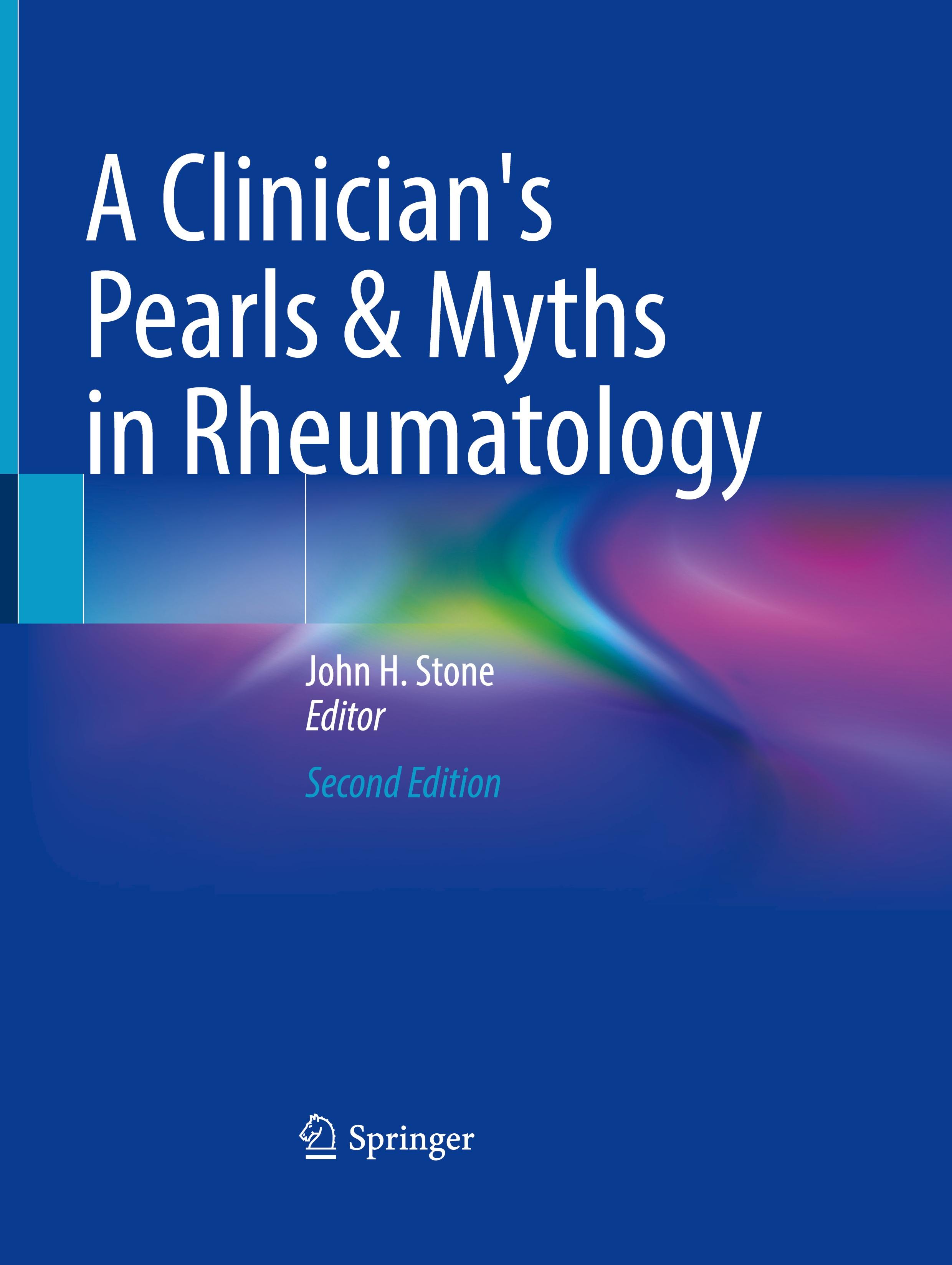 A Clinician's Pearls & Myths in Rheumatology