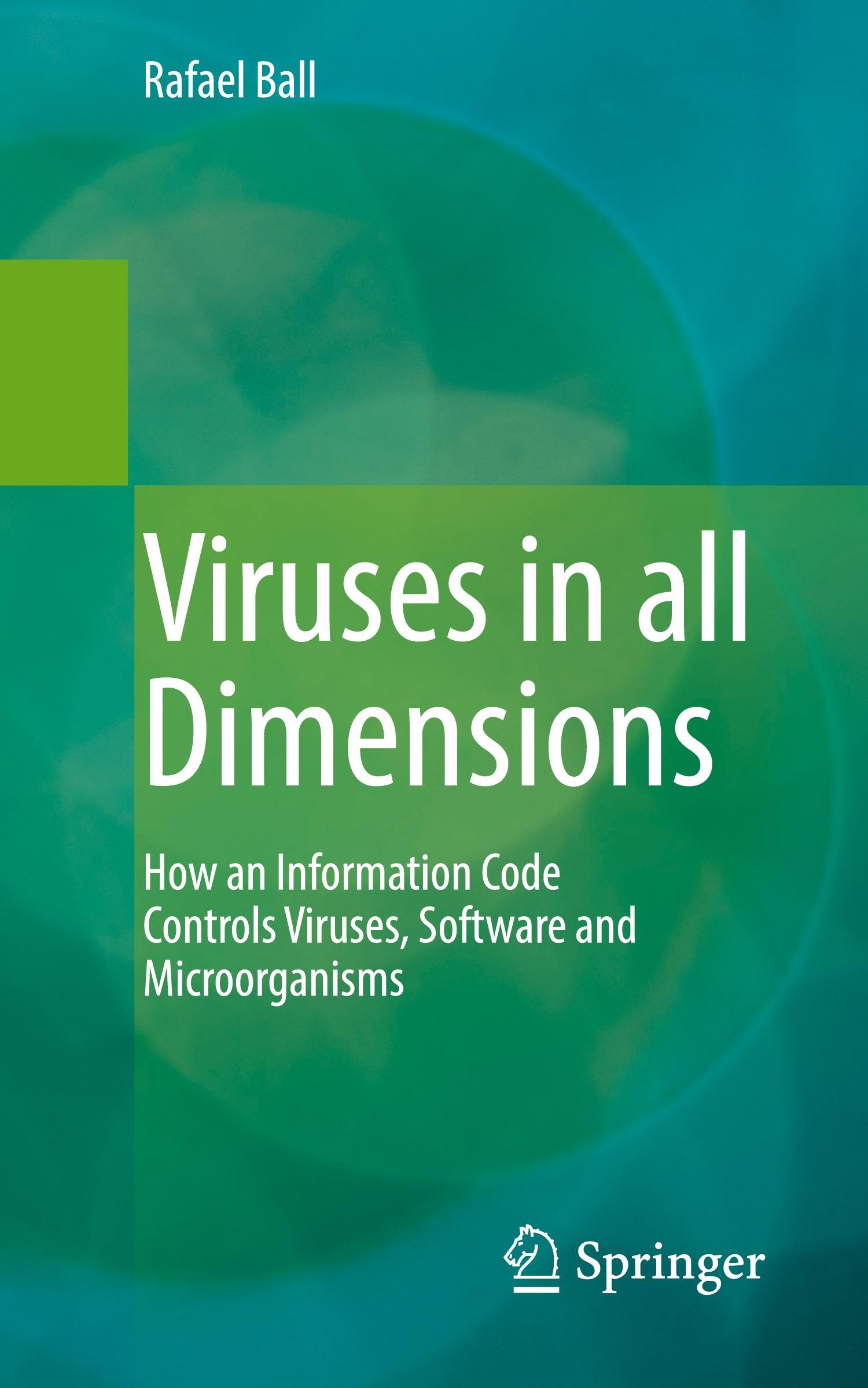 Viruses in all Dimensions