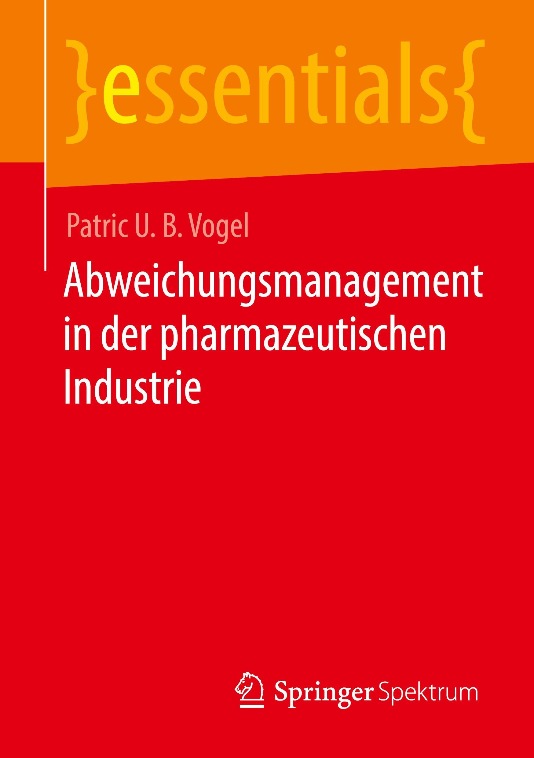 Abweichungsmanagement in der pharmazeutischen Industrie