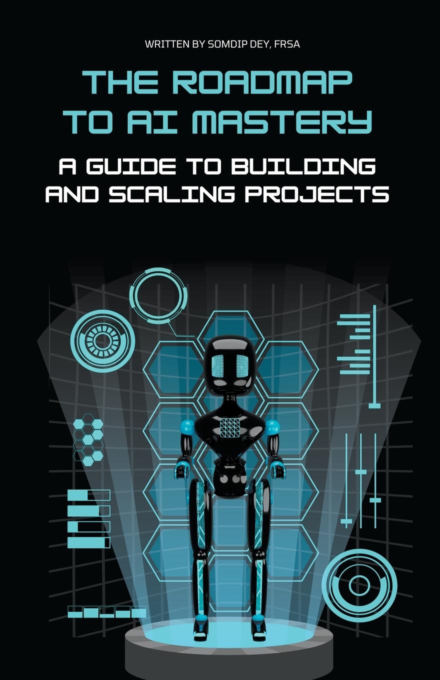 The Roadmap to AI Mastery