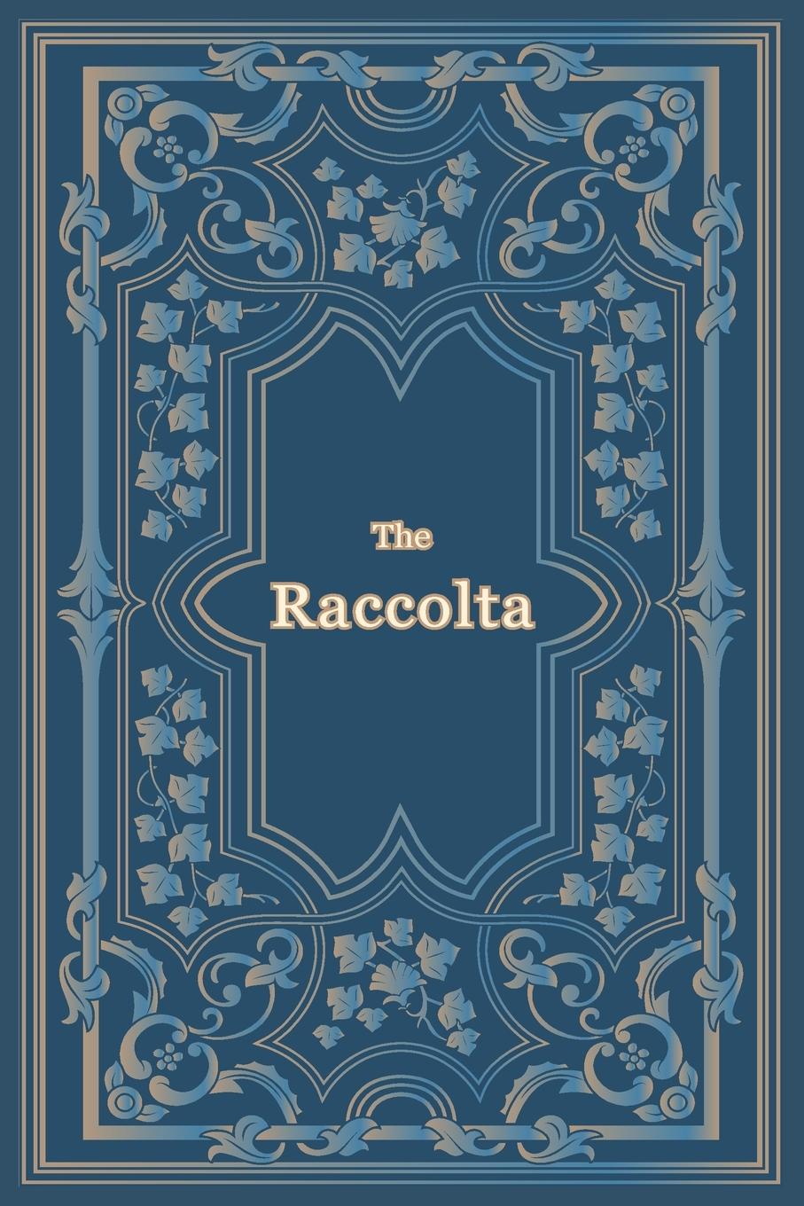 The Raccolta - Large Print