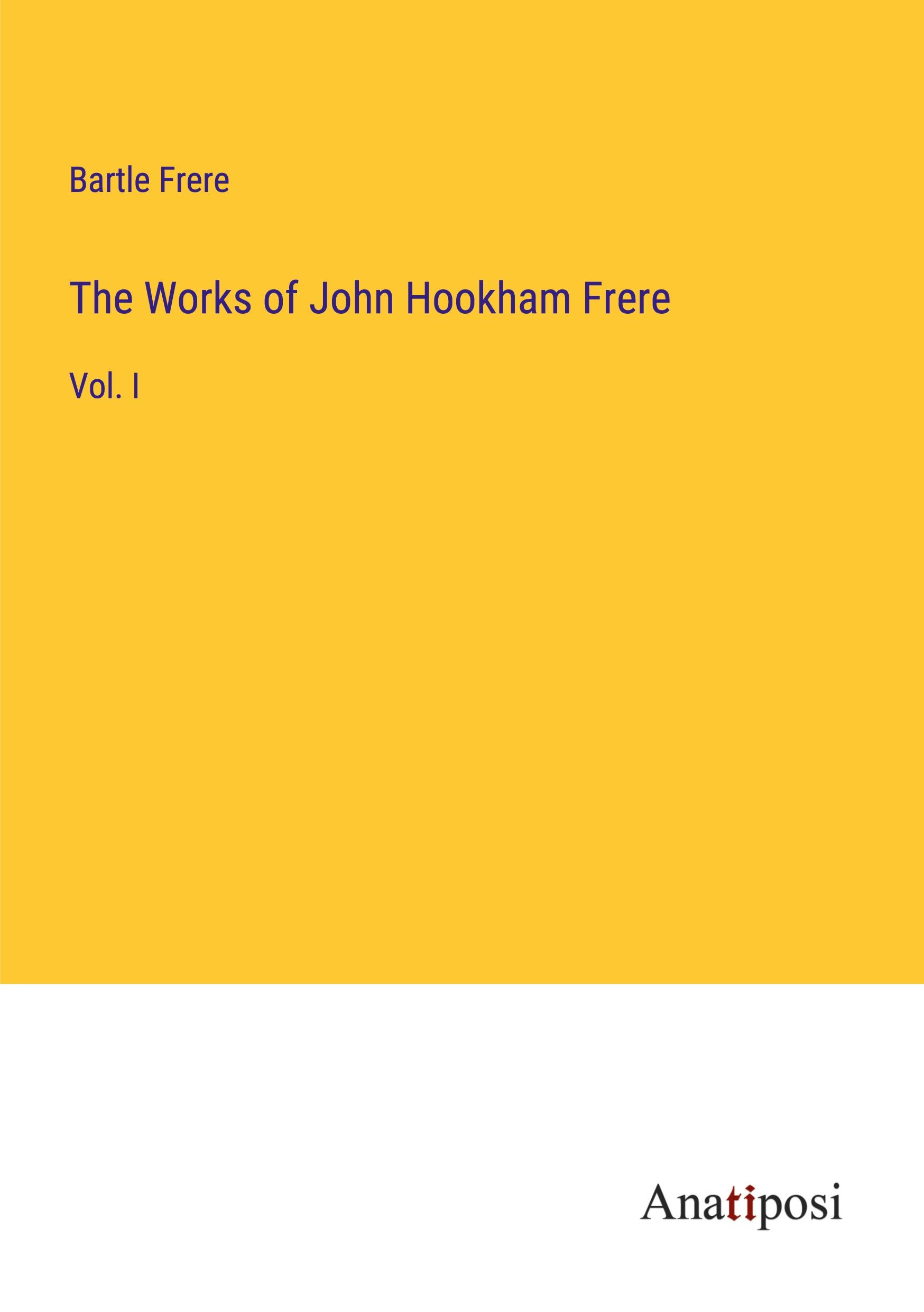 The Works of John Hookham Frere