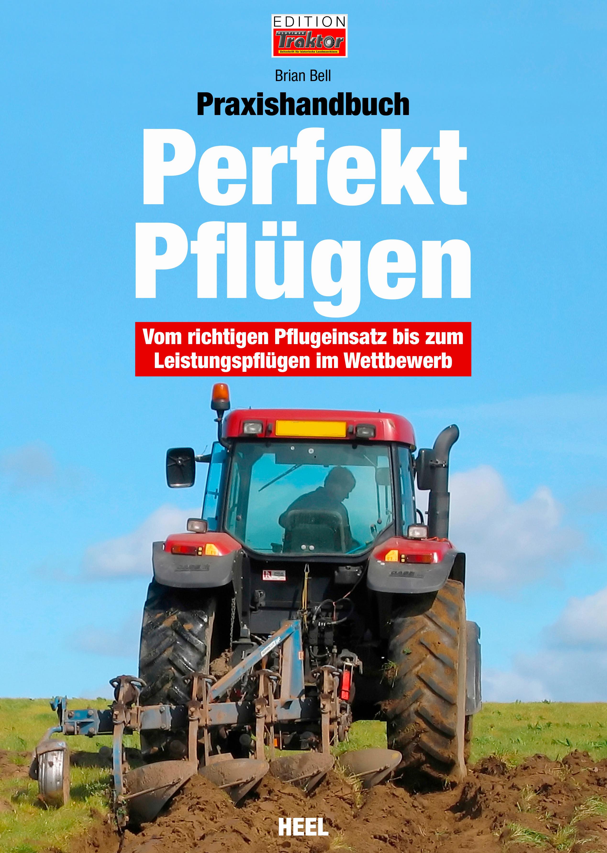 Praxishandbuch Perfekt Pflügen