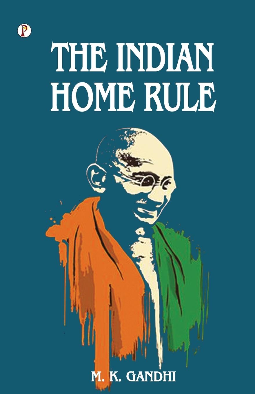 The Indian Home Rule