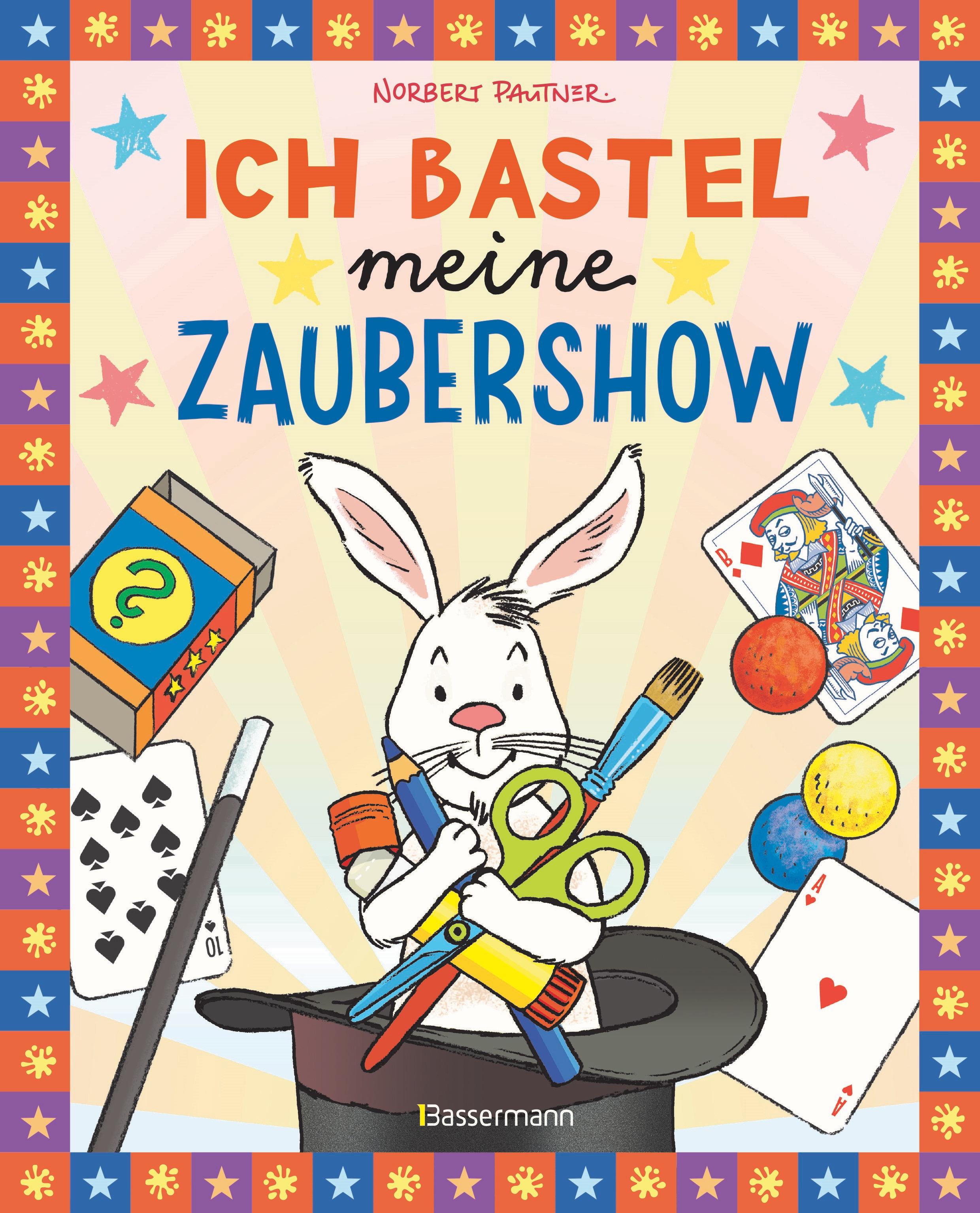 Ich bastel meine Zaubershow!