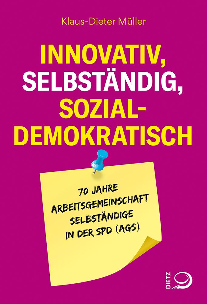 Innovativ, selbständig, sozialdemokratisch