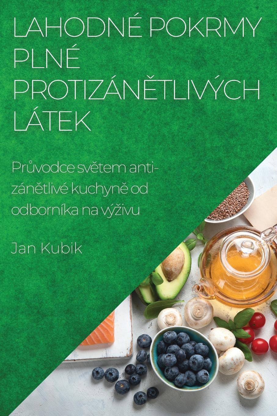 Lahodné pokrmy plné  protizán¿tlivých látek