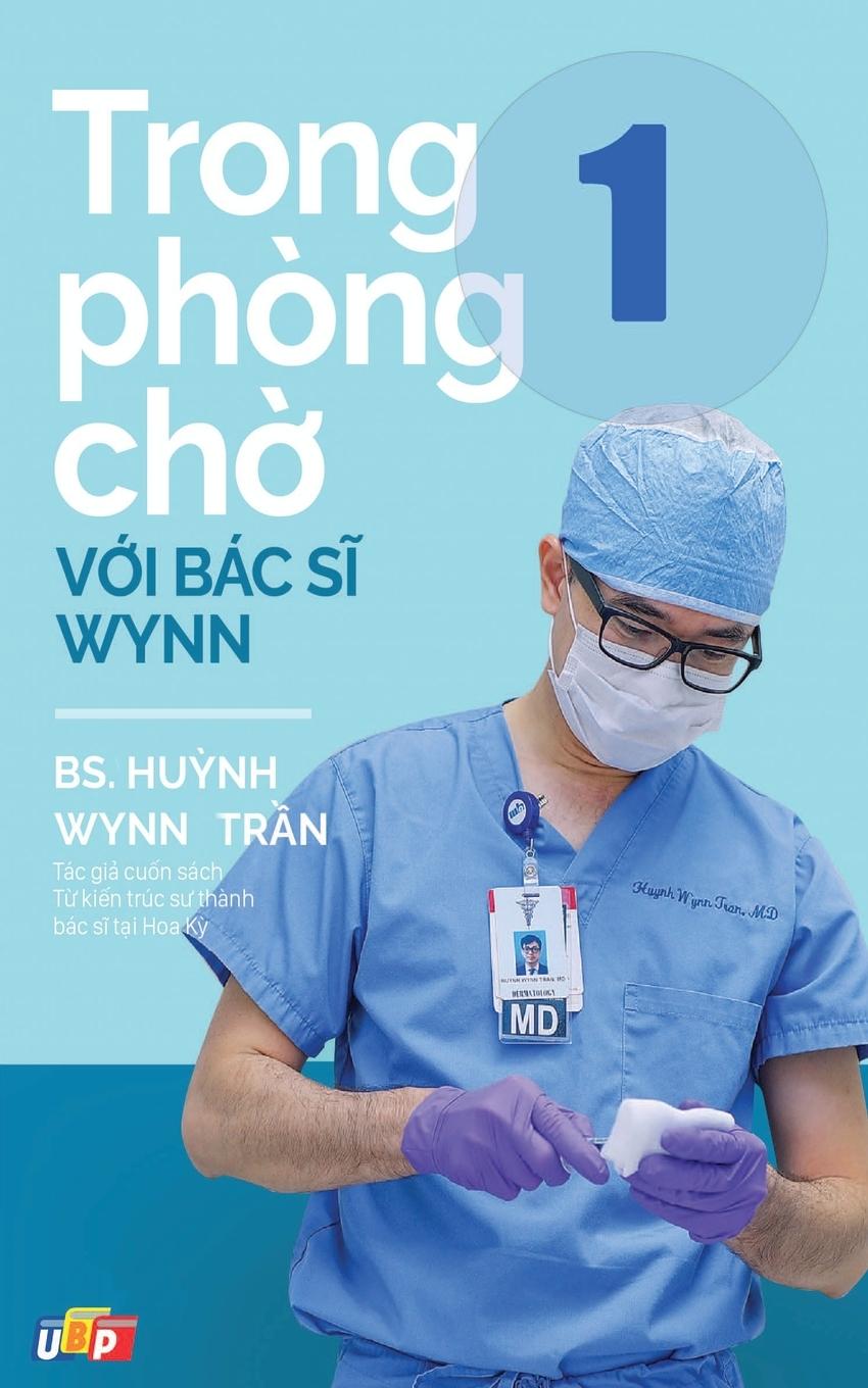 Trong phòng ch¿ v¿i Bác s¿ Wynn - T¿p 1