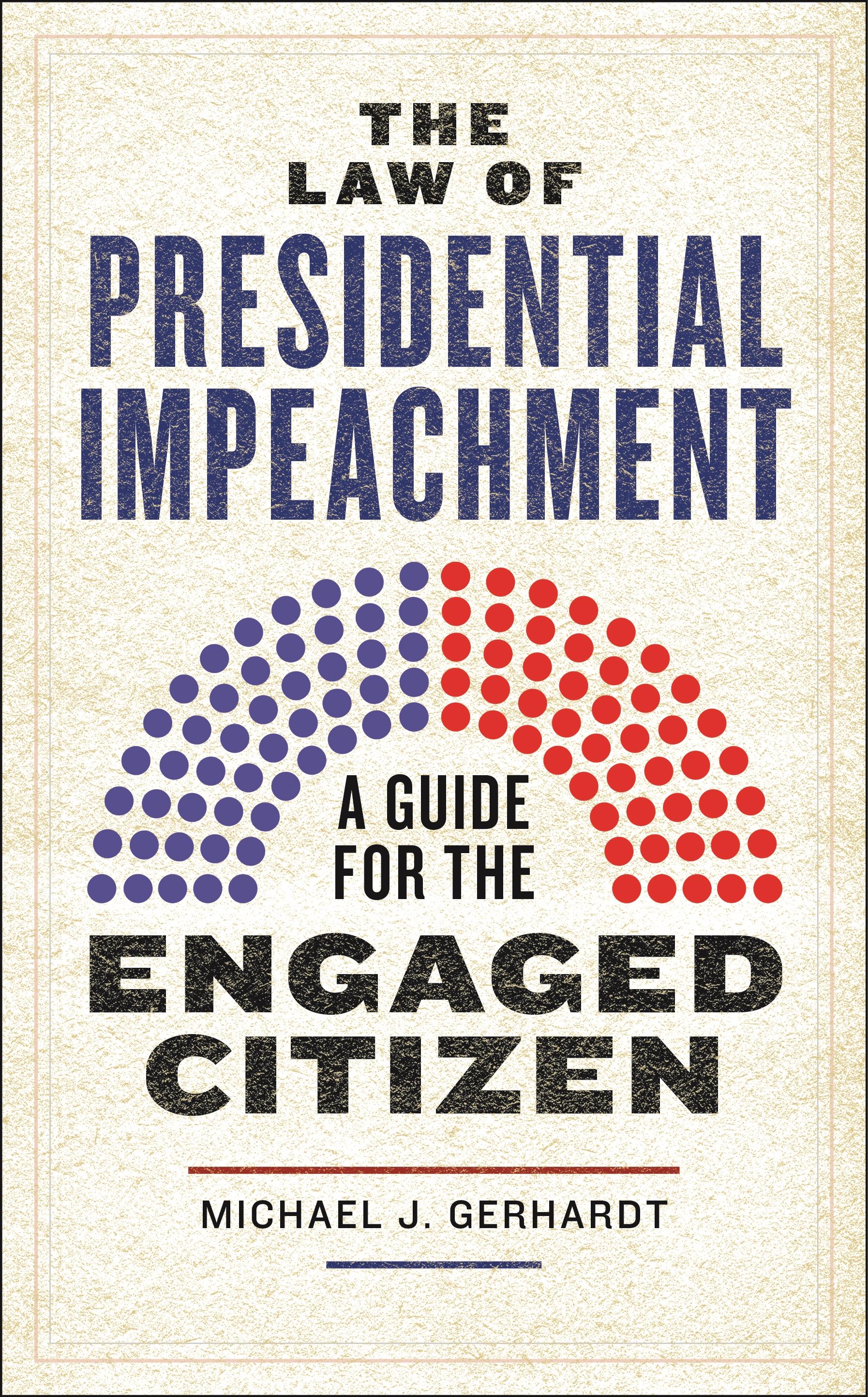 The Law of Presidential Impeachment