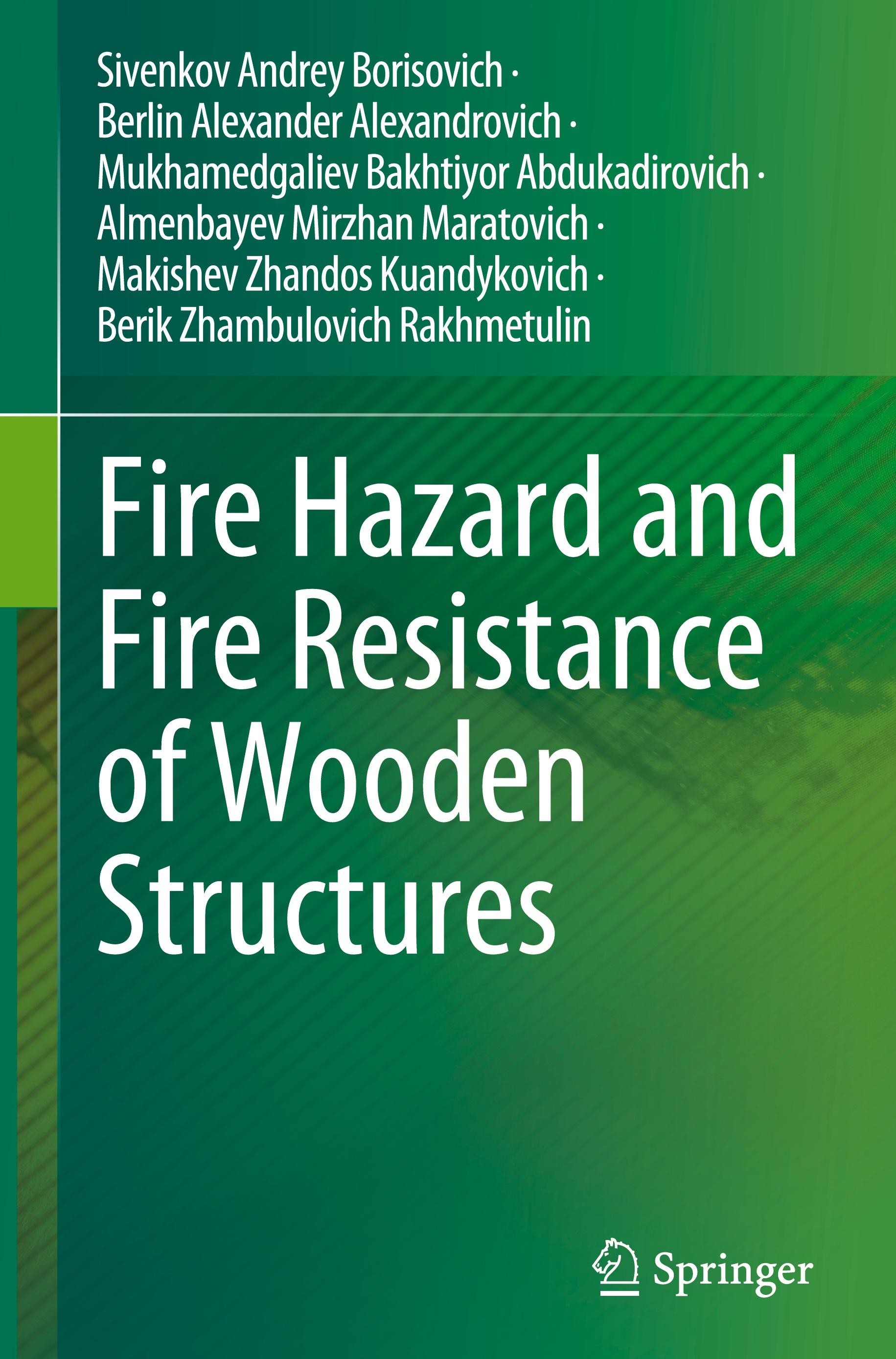 Fire Hazard and Fire Resistance of Wooden Structures