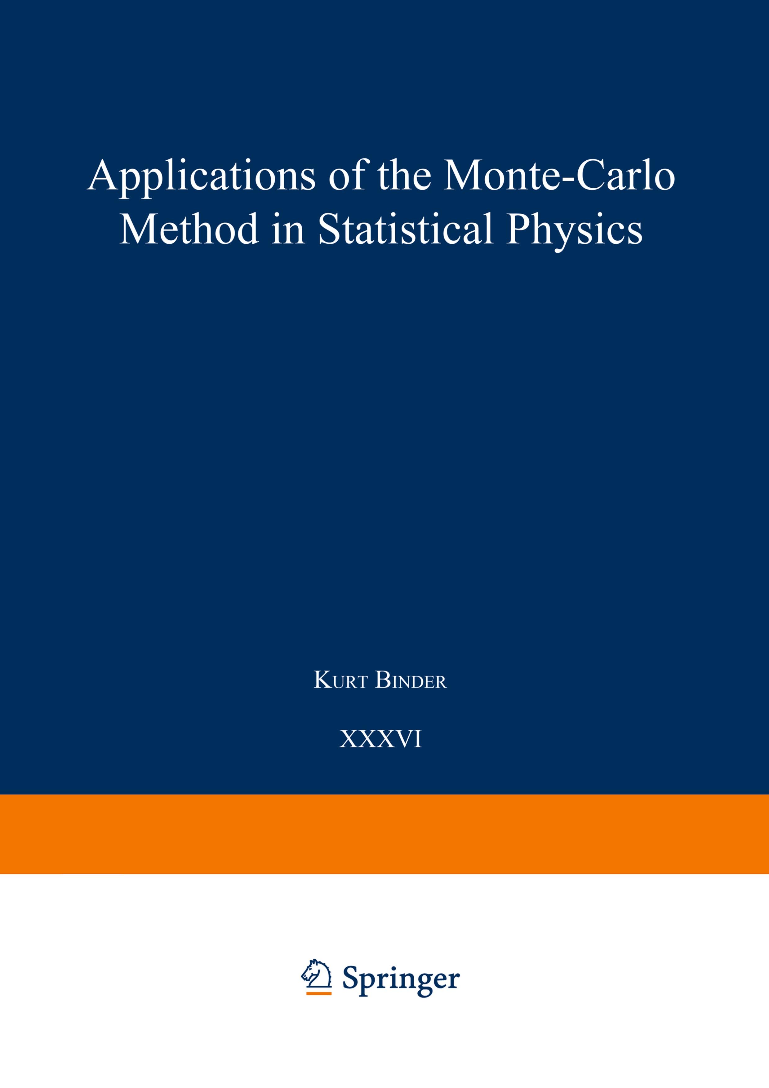 Applications of the Monte Carlo Method in Statistical Physics