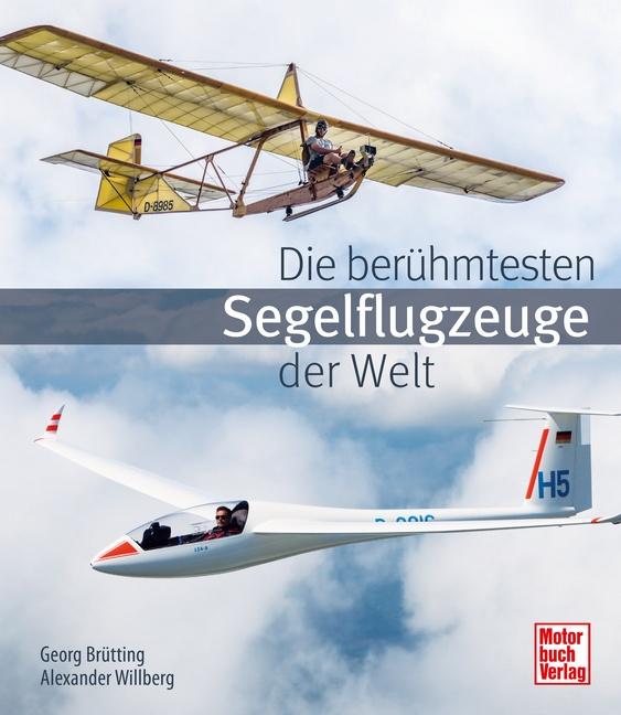 Die berühmtesten Segelflugzeuge der Welt