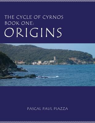 The Cycle of Cyrnos Book one: Origins