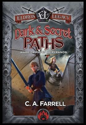 Dark and Secret Paths: Warrior Mages of Pyranon