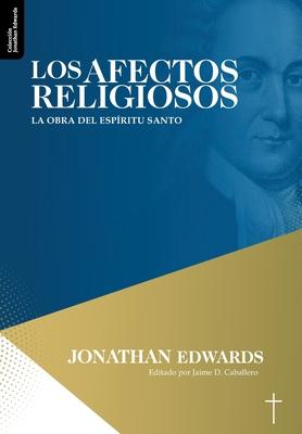 Los Afectos Religiosos: La obra del Espiritu Santo