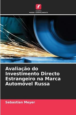 Avaliação do Investimento Directo Estrangeiro na Marca Automóvel Russa