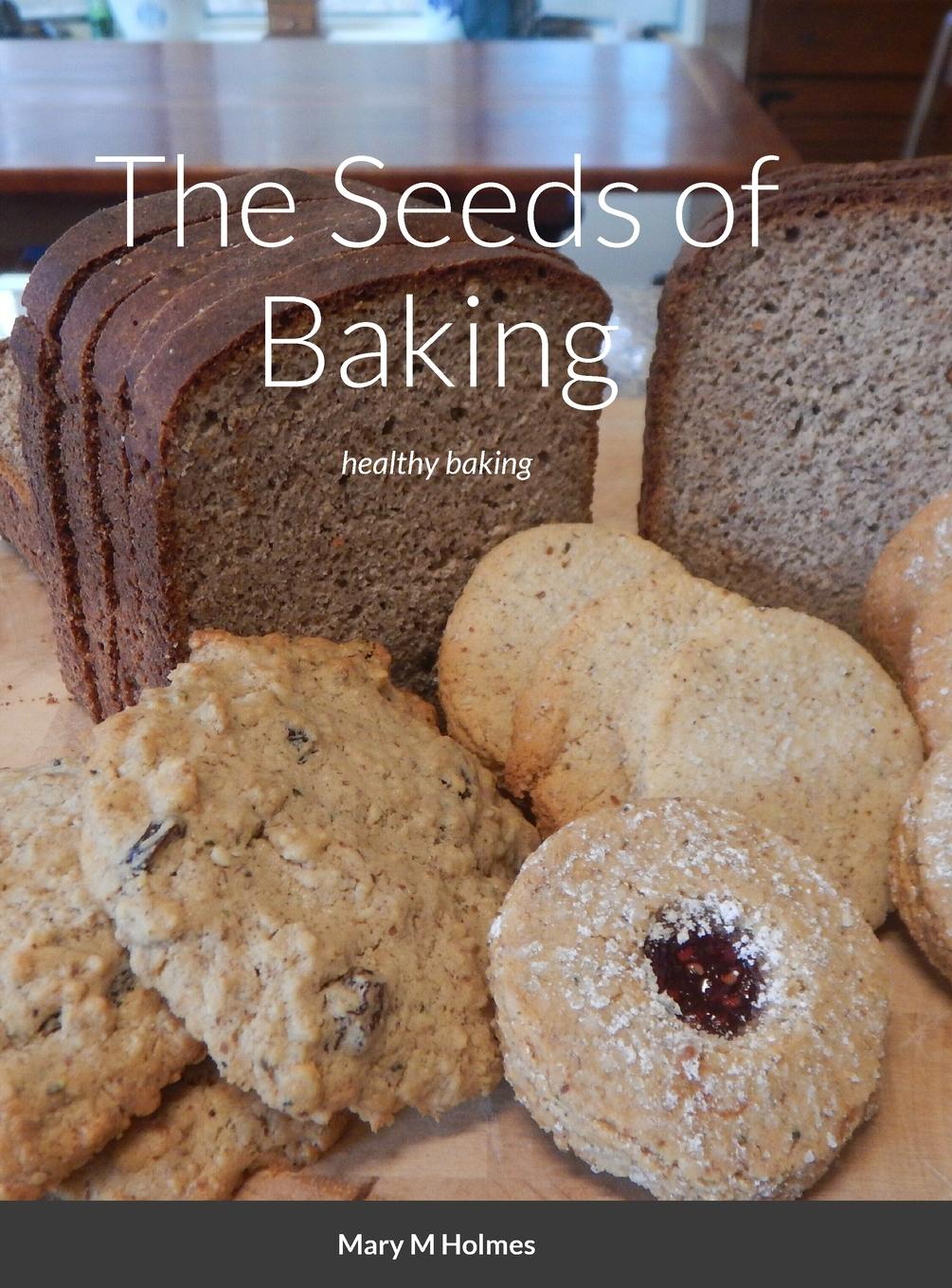 The Seeds of Baking