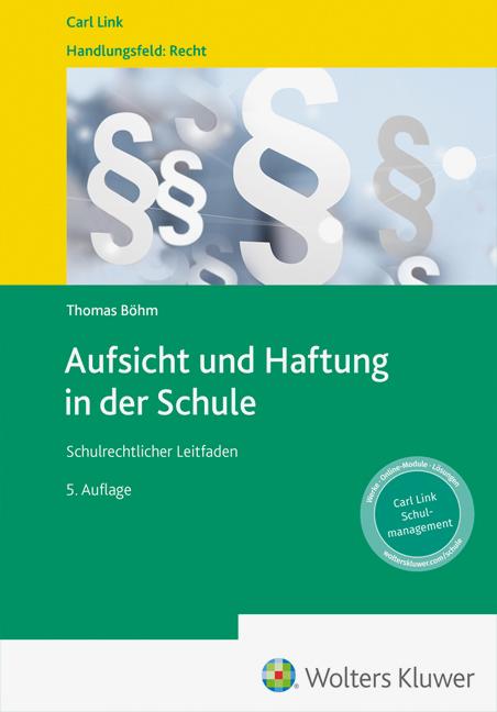 Aufsicht und Haftung in der Schule