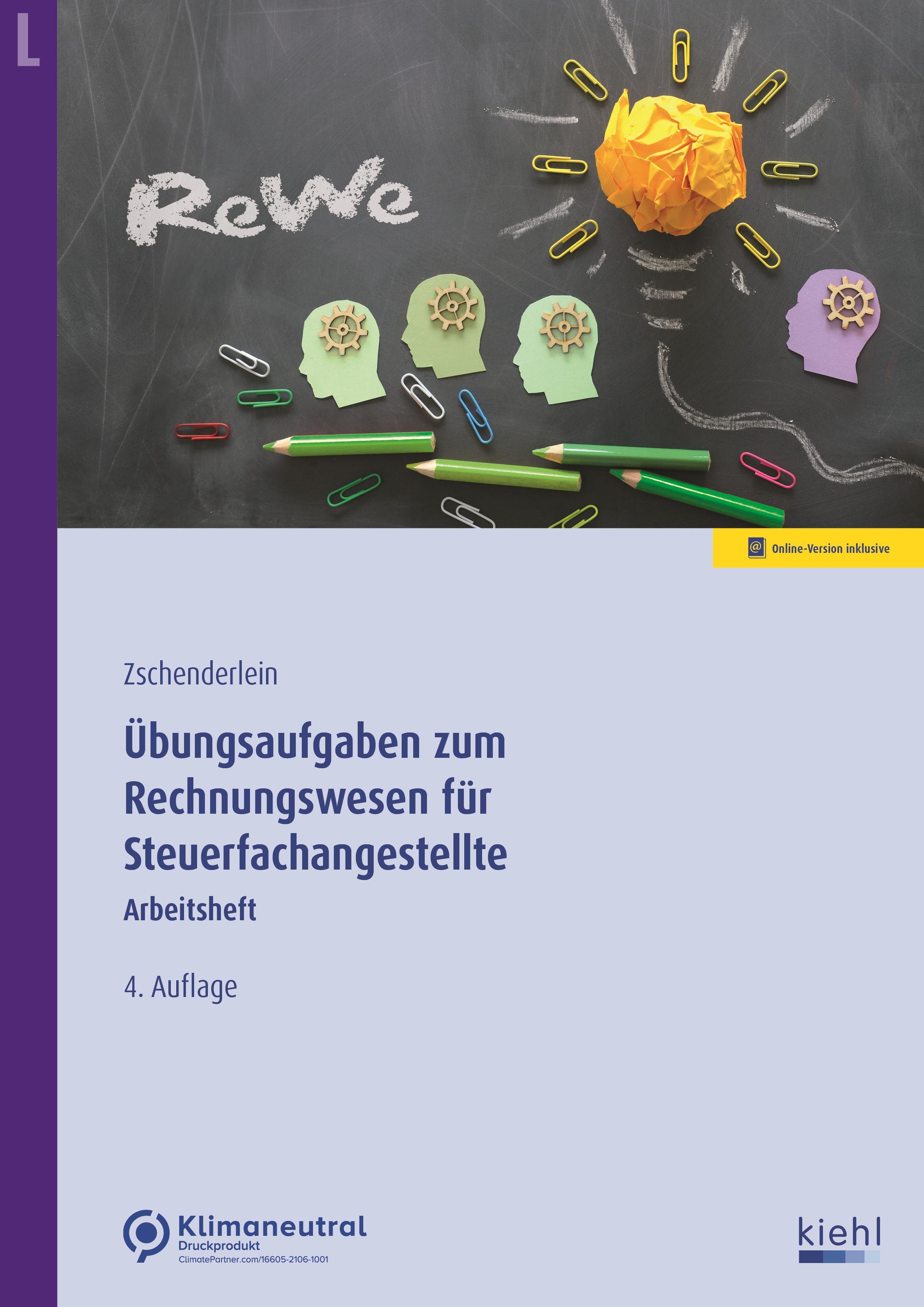 Übungsaufgaben zum Rechnungswesen für Steuerfachangestellte