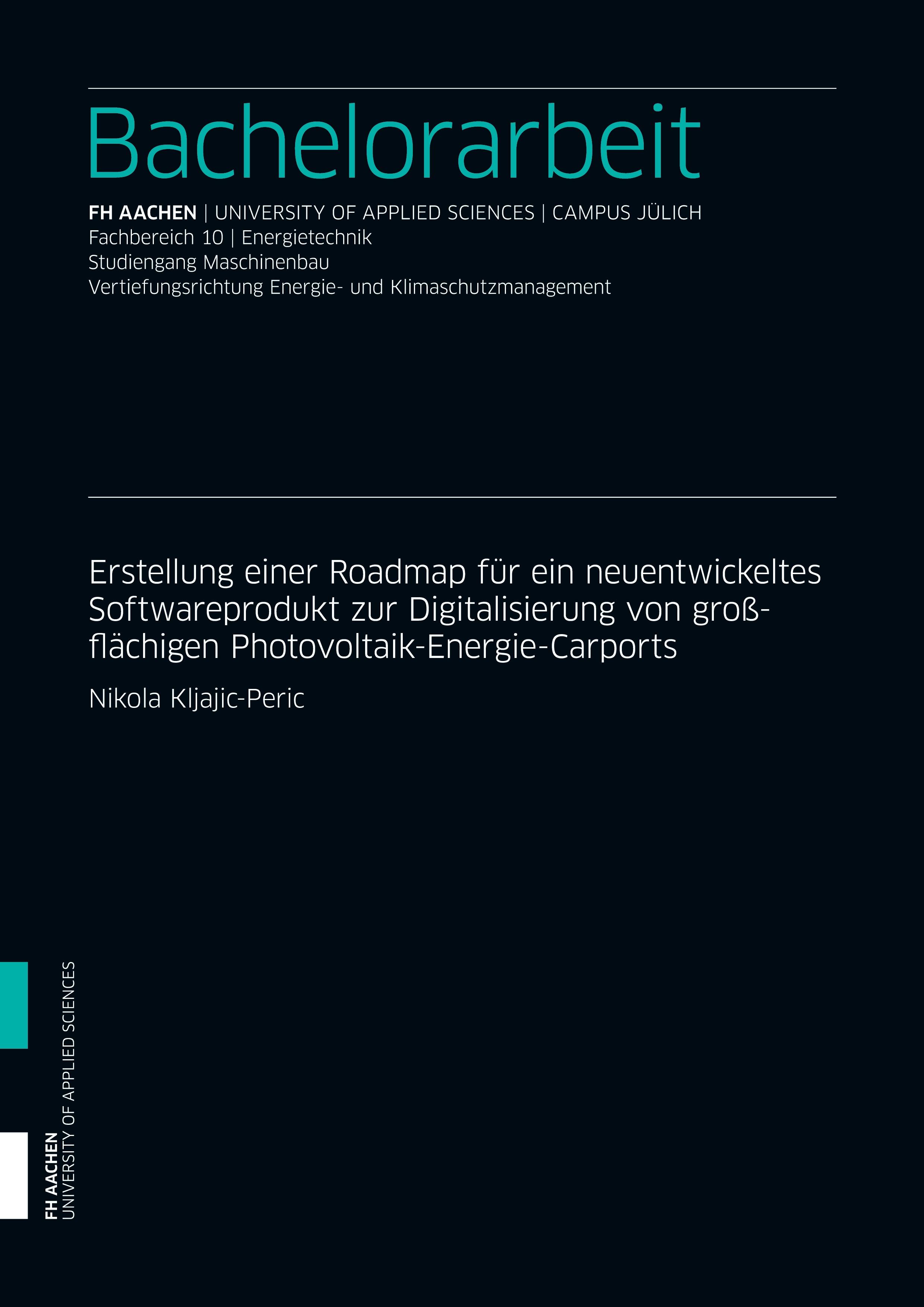 Erstellung einer Roadmap für ein neuentwickeltes Softwareprodukt zur Digitalisierung von großflächigen Photovoltaik-Energie-Carports