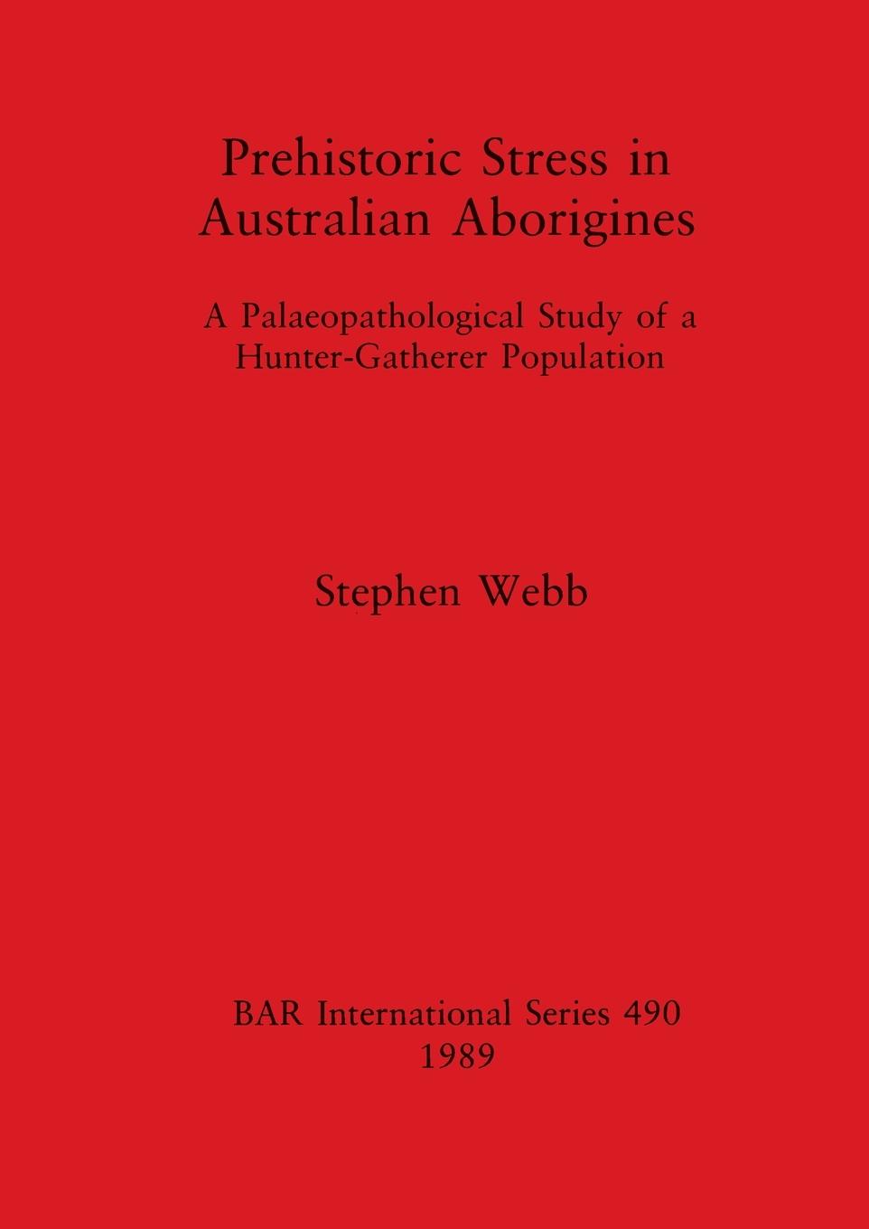 Prehistoric Stress in Australian Aborigines