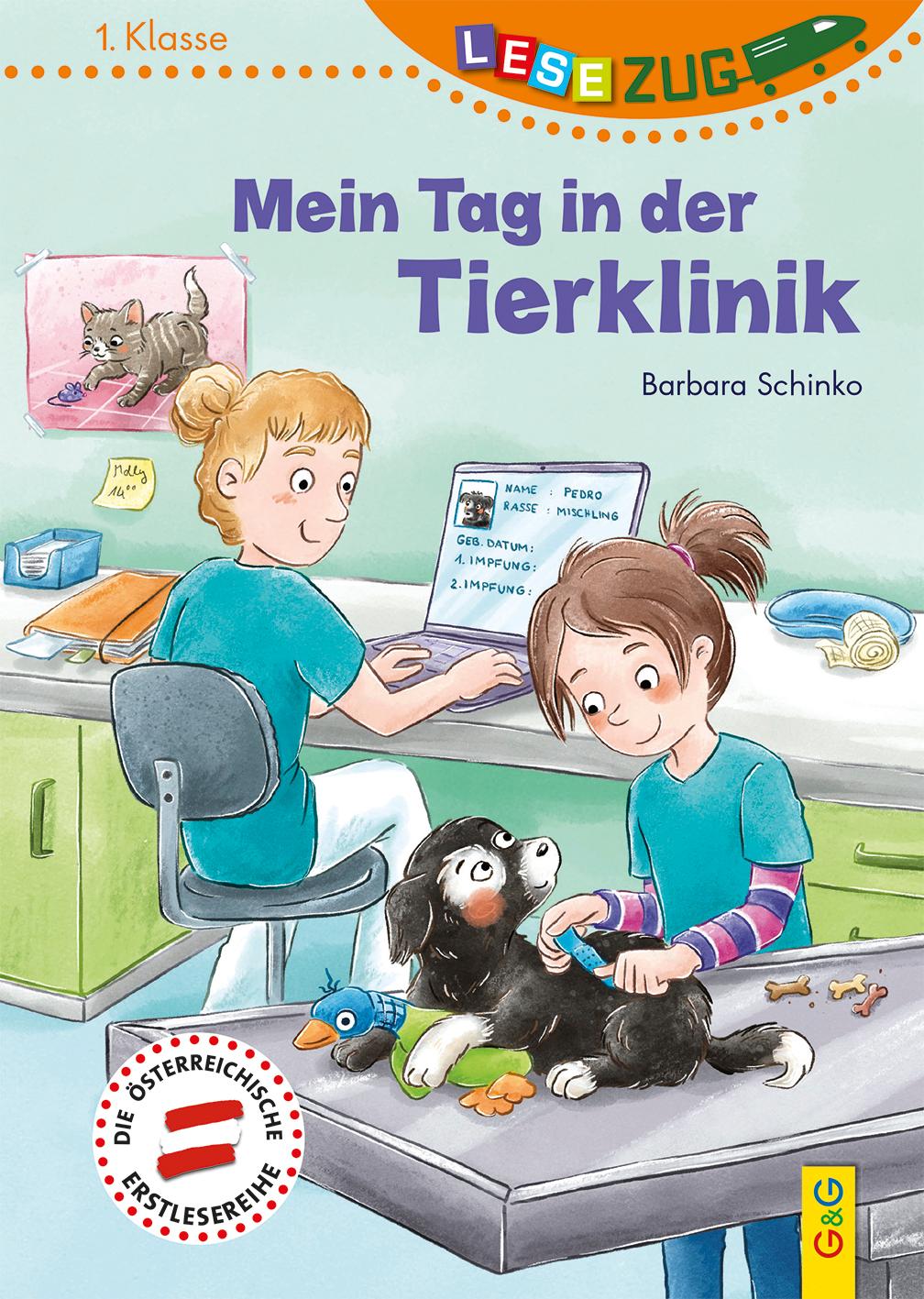 LESEZUG/1. Klasse: Mein Tag in der Tierklinik