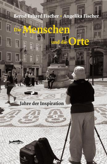 Die Menschen und die Orte