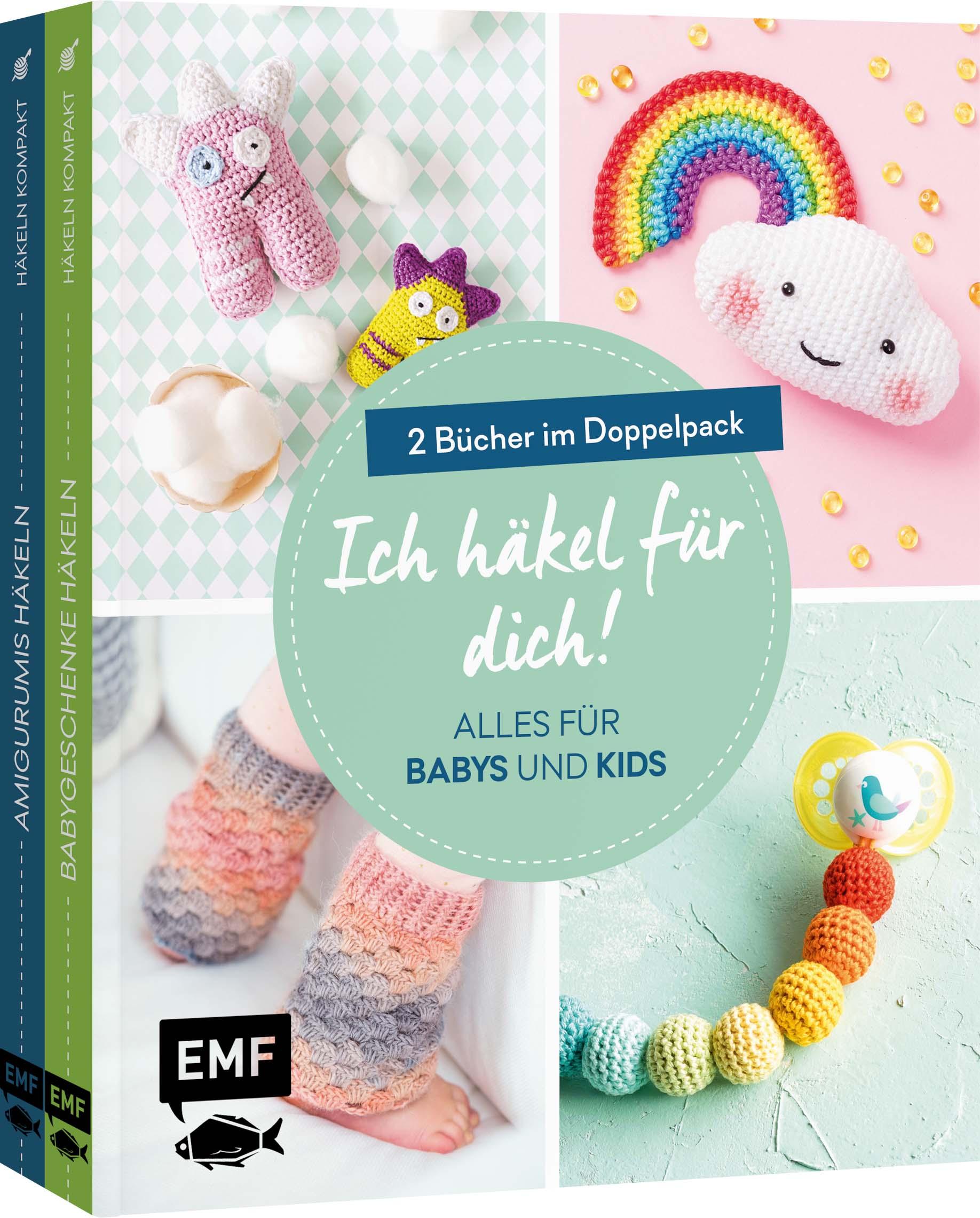 Ich häkel für dich! - Alles für Babys und Kids: Niedliche Amigurumis, Kleidung und mehr häkeln