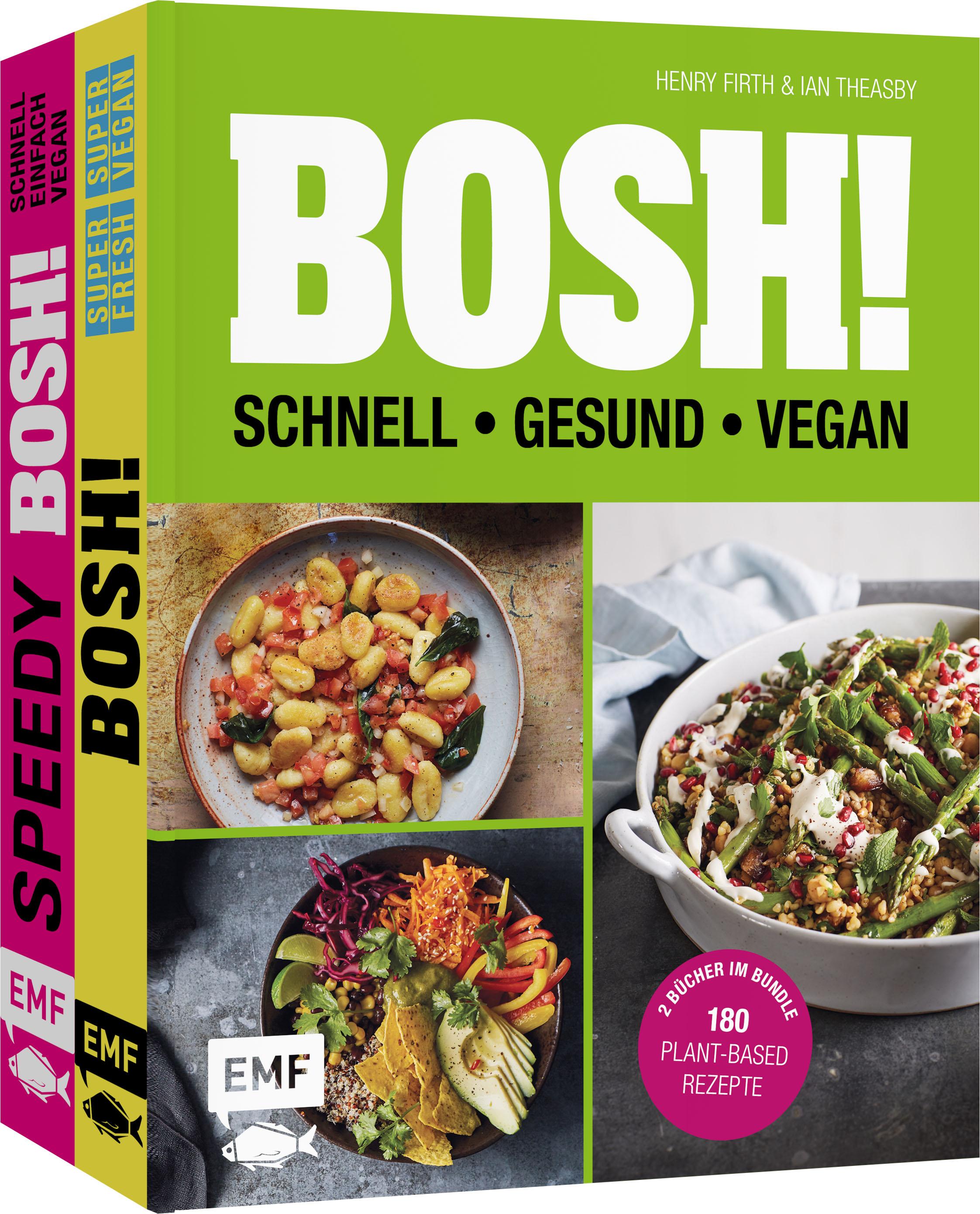 BOSH! - schnell - gesund - vegan