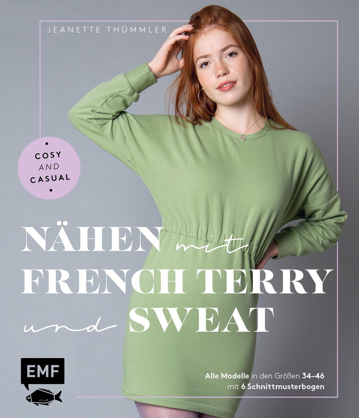 Nähen mit French Terry und Sweat - Cosy and Casual