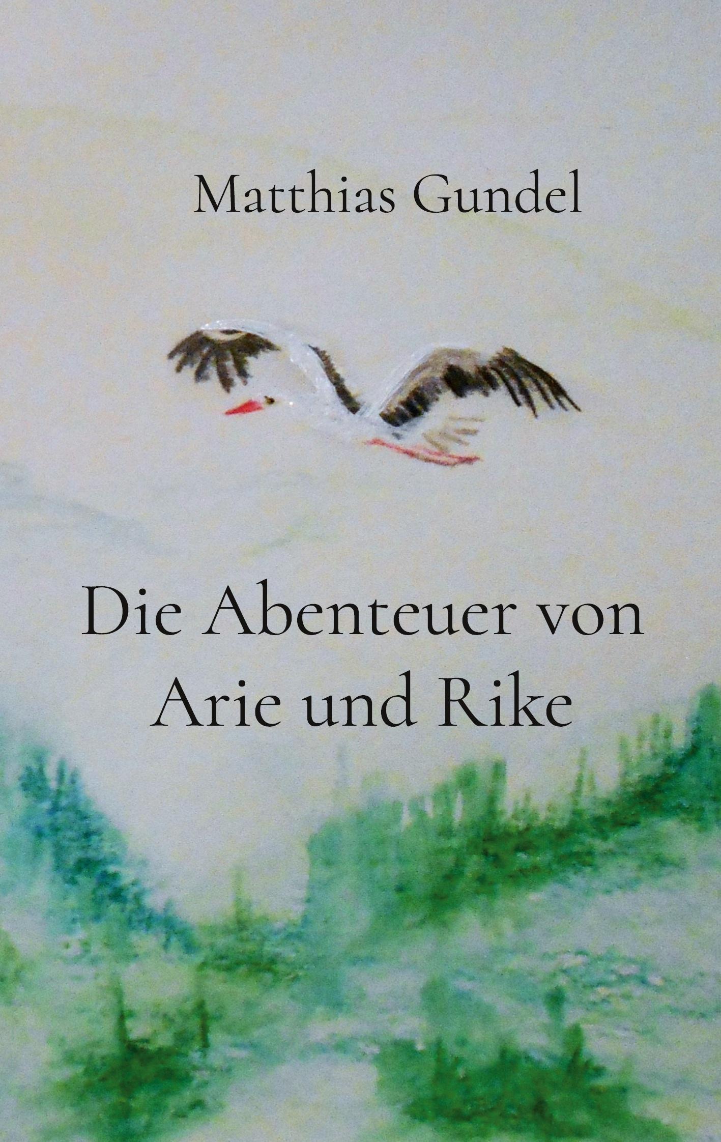 Die Abenteuer von Arie und Rike