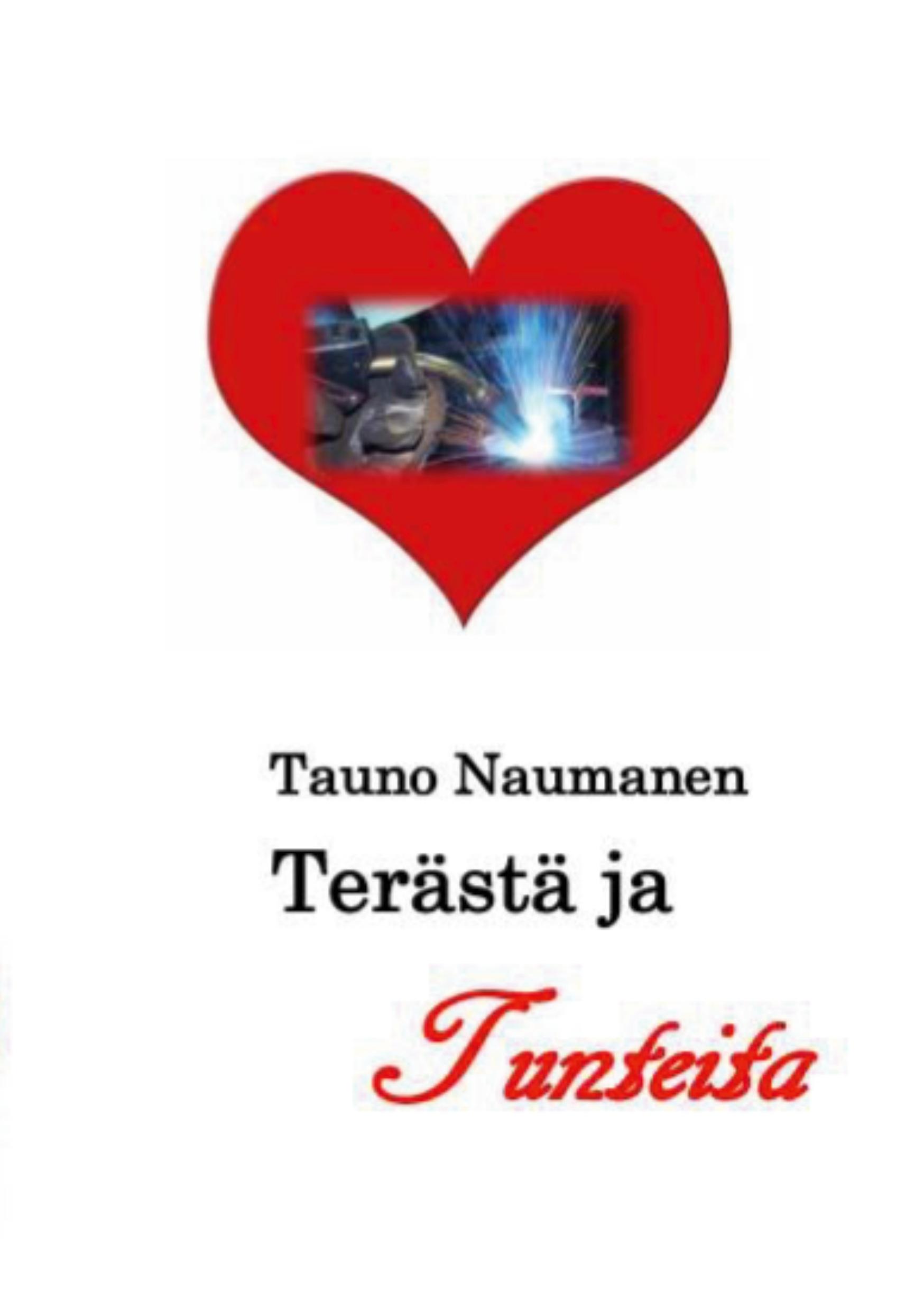 Terästä ja tunteita