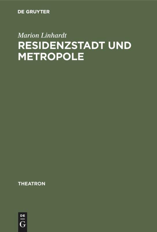 Residenzstadt und Metropole