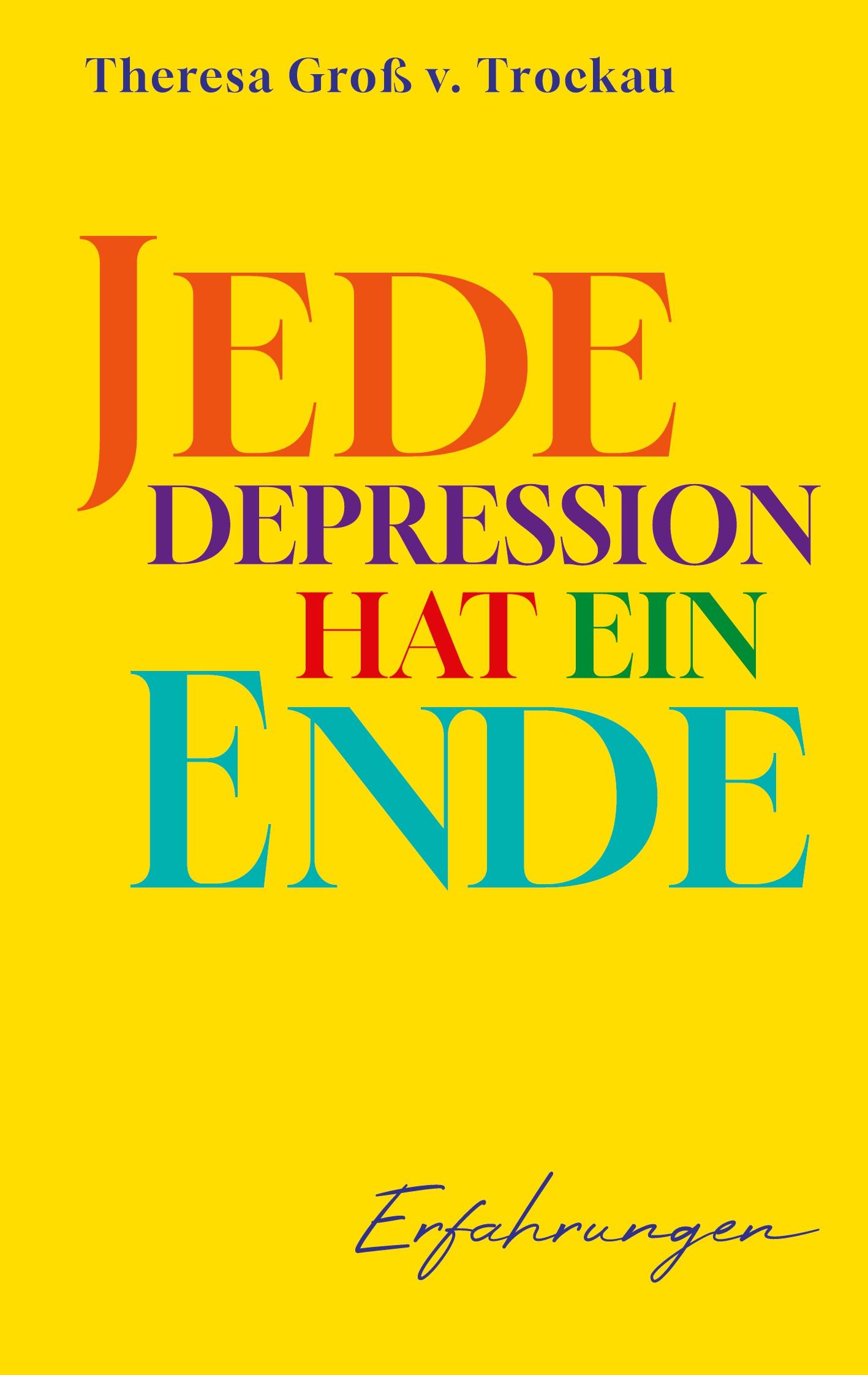 Jede Depression hat ein Ende