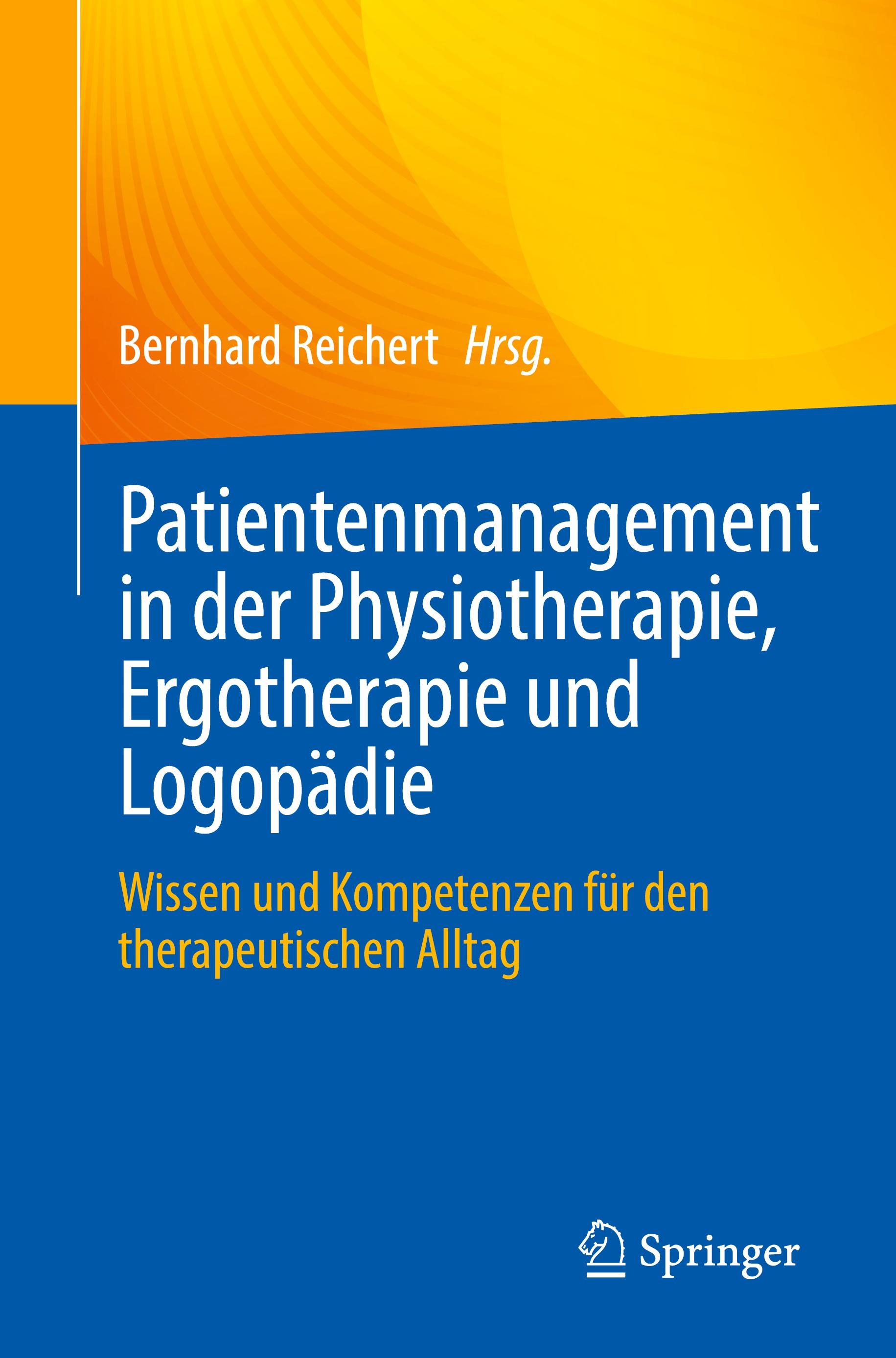 Patientenmanagement in der Physiotherapie, Ergotherapie und Logopädie