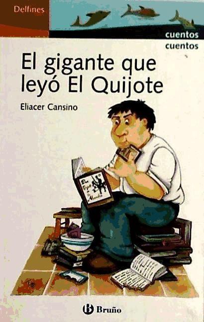 El gigante que leyó El Quijote