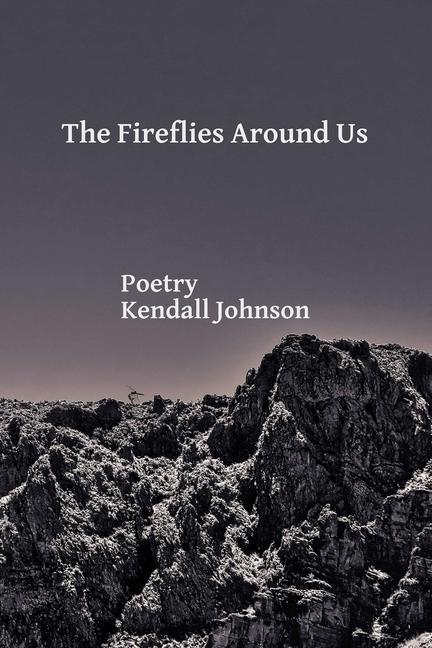 The Fireflies Around Us