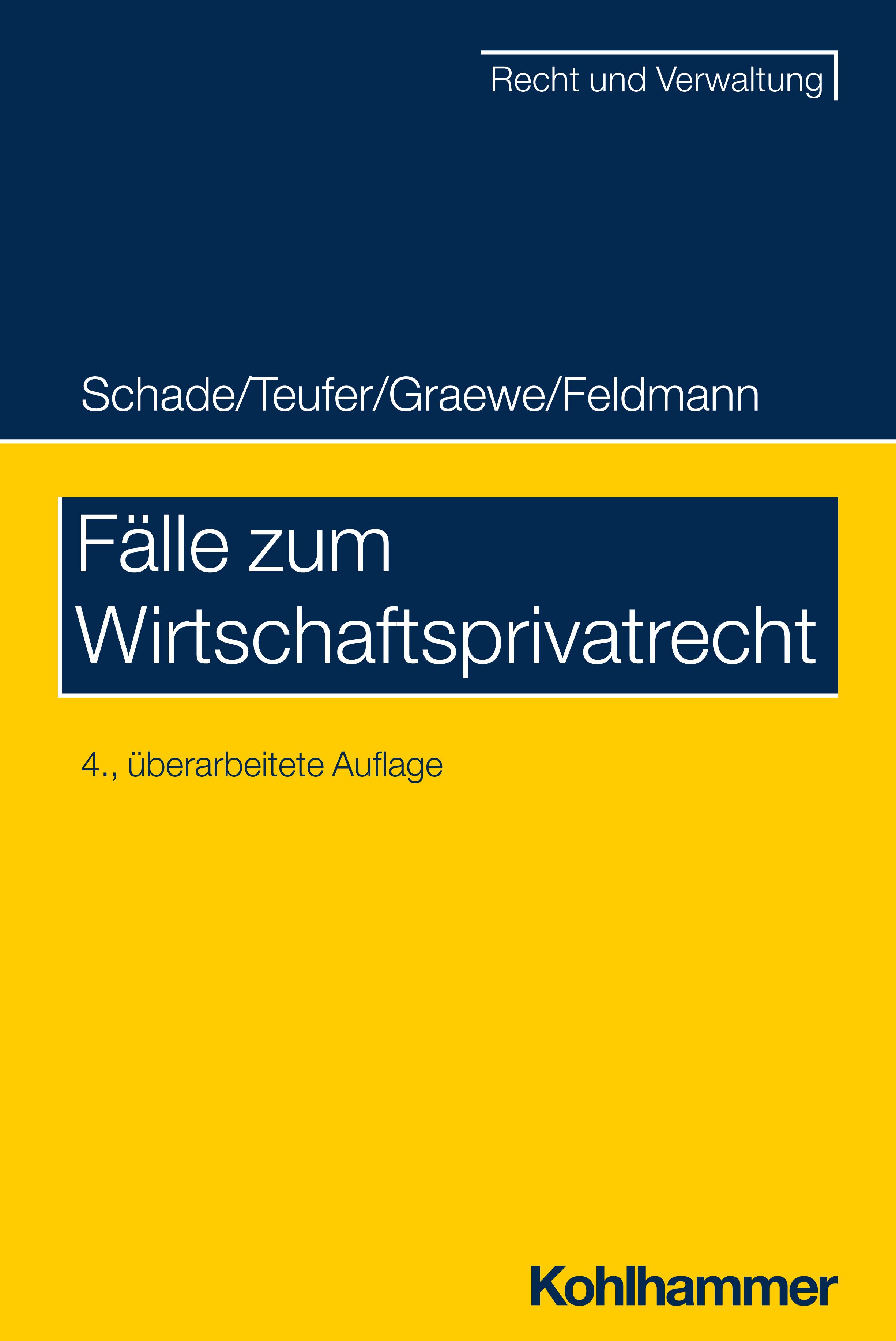 Fälle zum Wirtschaftsprivatrecht