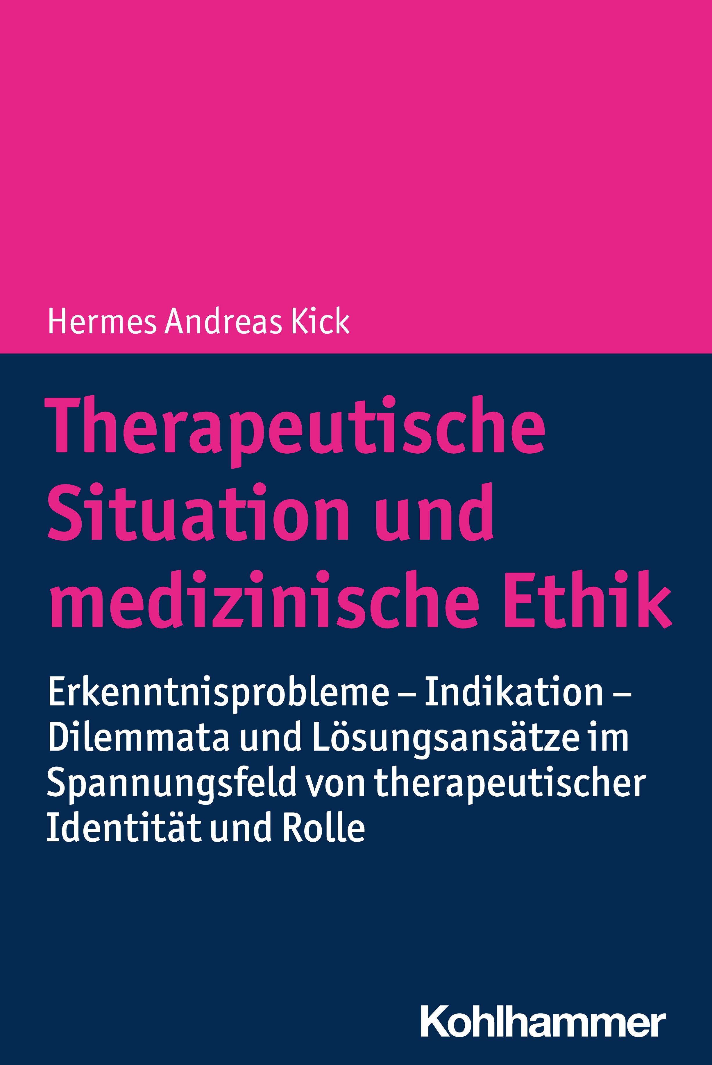 Therapeutische Situation und medizinische Ethik