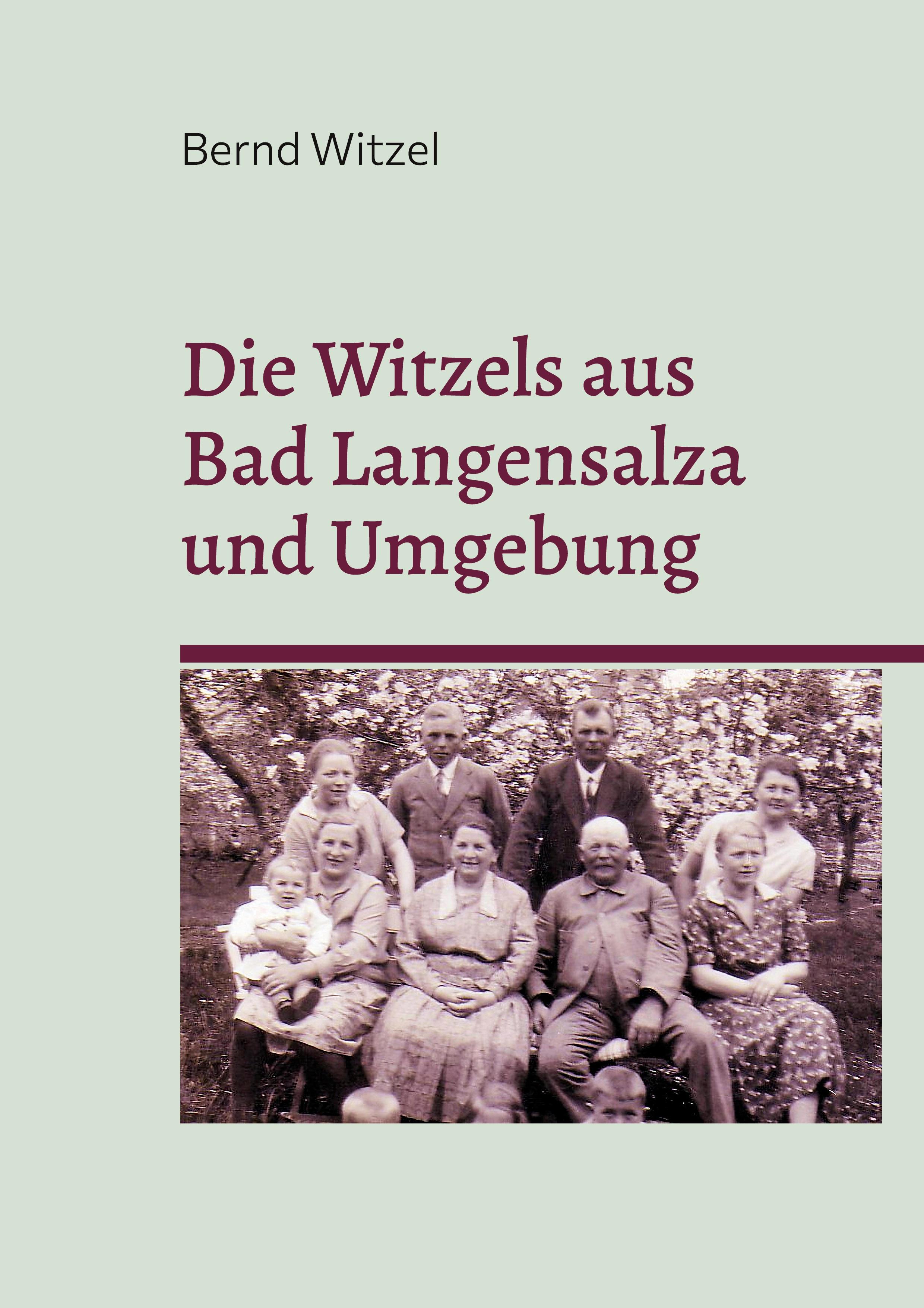 Die Witzels aus Bad Langensalza und Umgebung