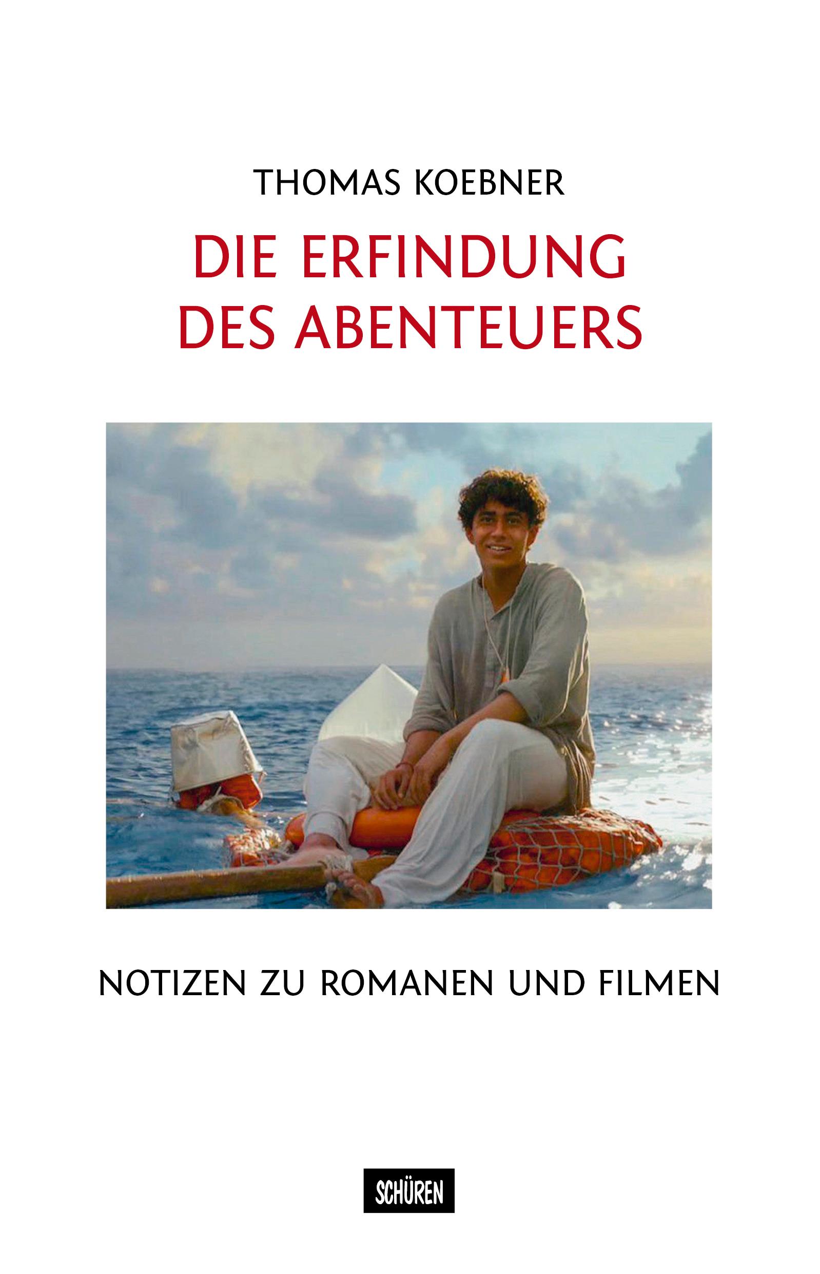 Die Erfindung des Abenteuers