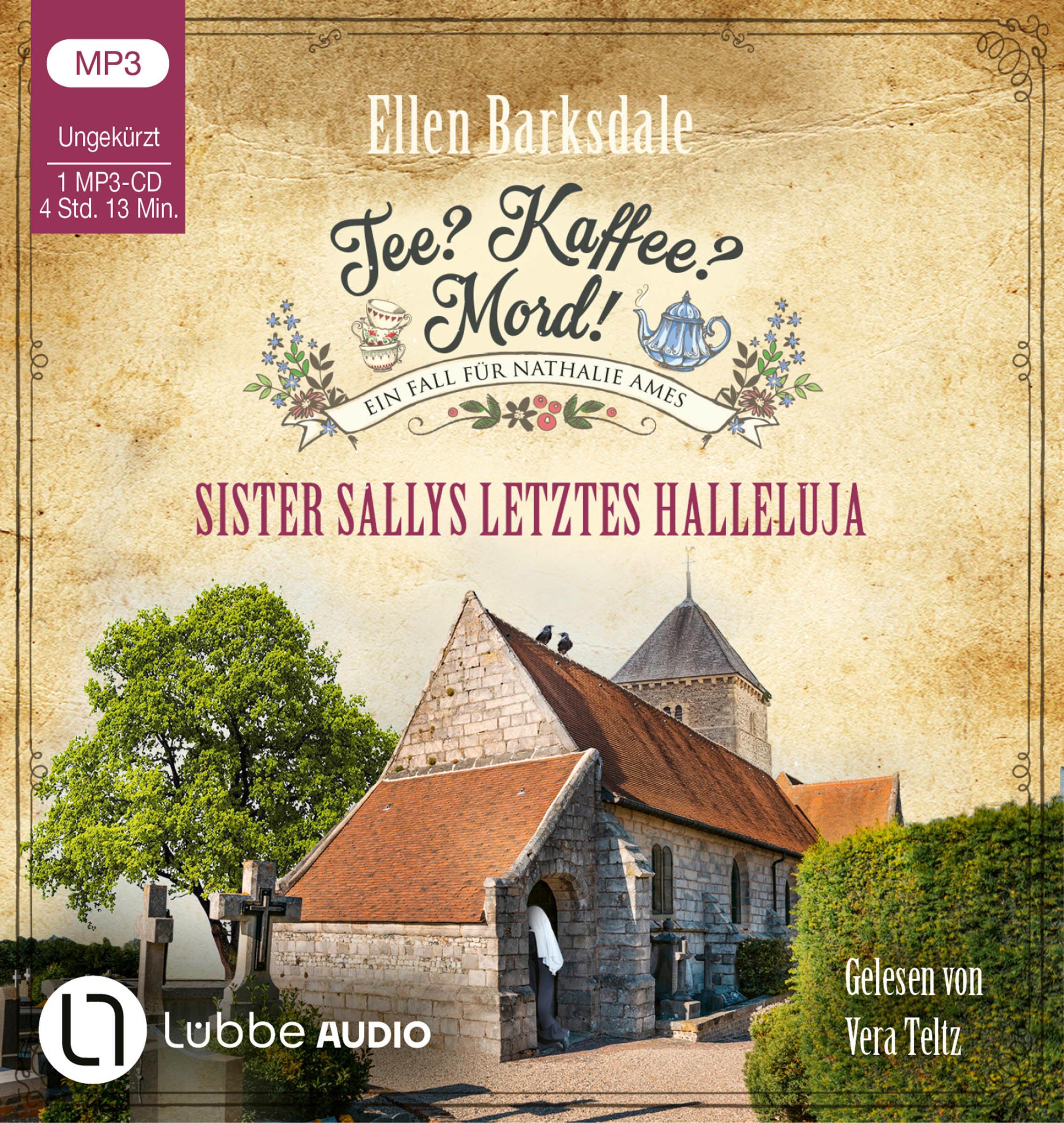 Tee? Kaffee? Mord! - Sister Sallys letztes Halleluja