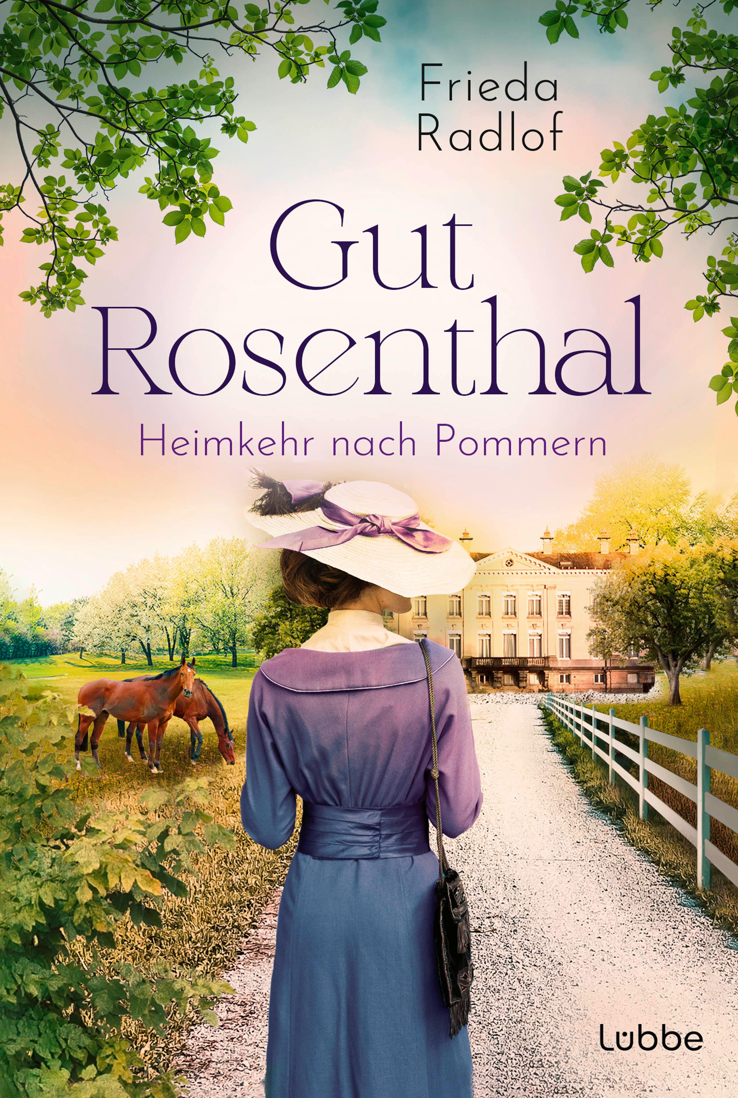 Gut Rosenthal - Heimkehr nach Pommern