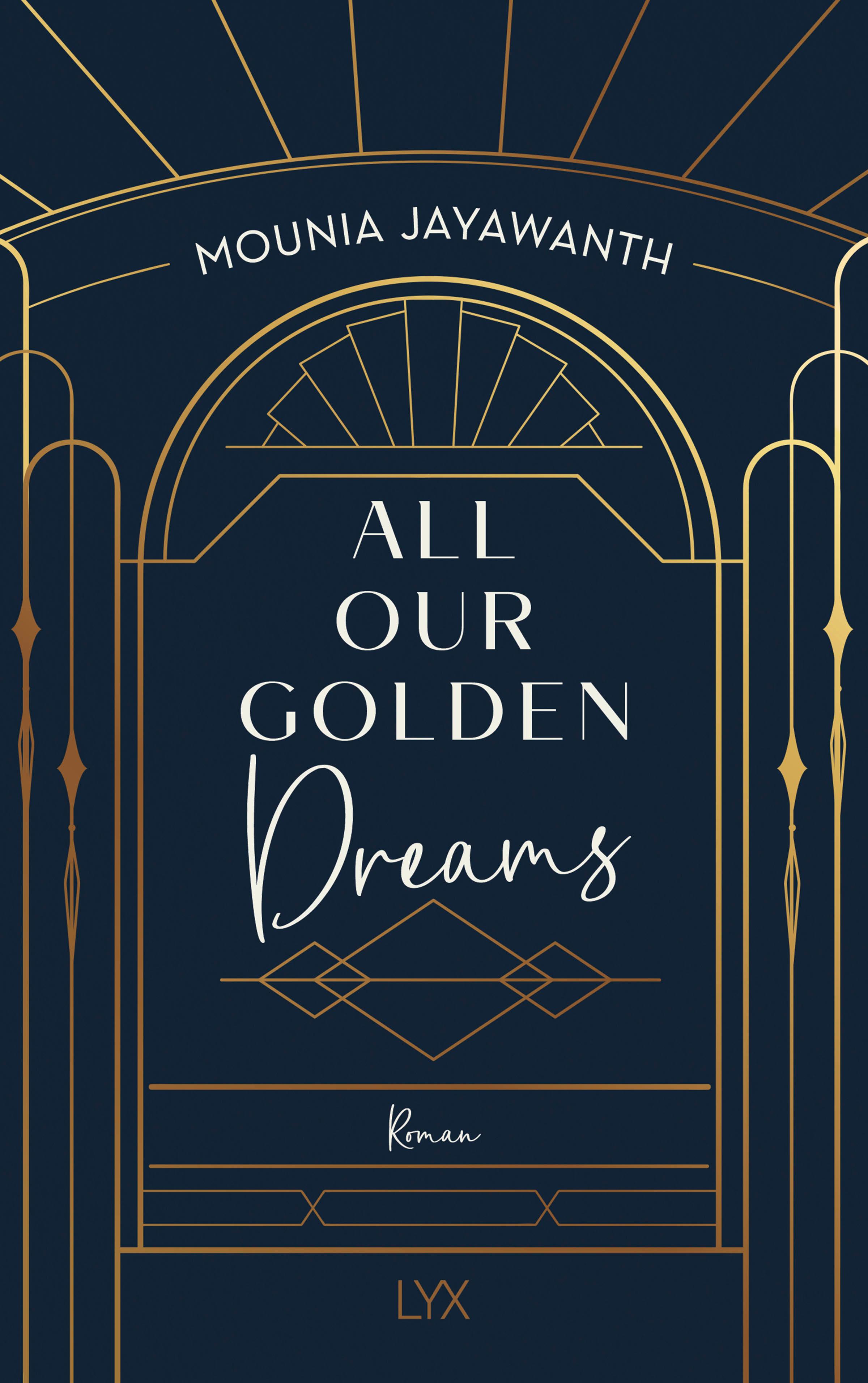 All Our Golden Dreams