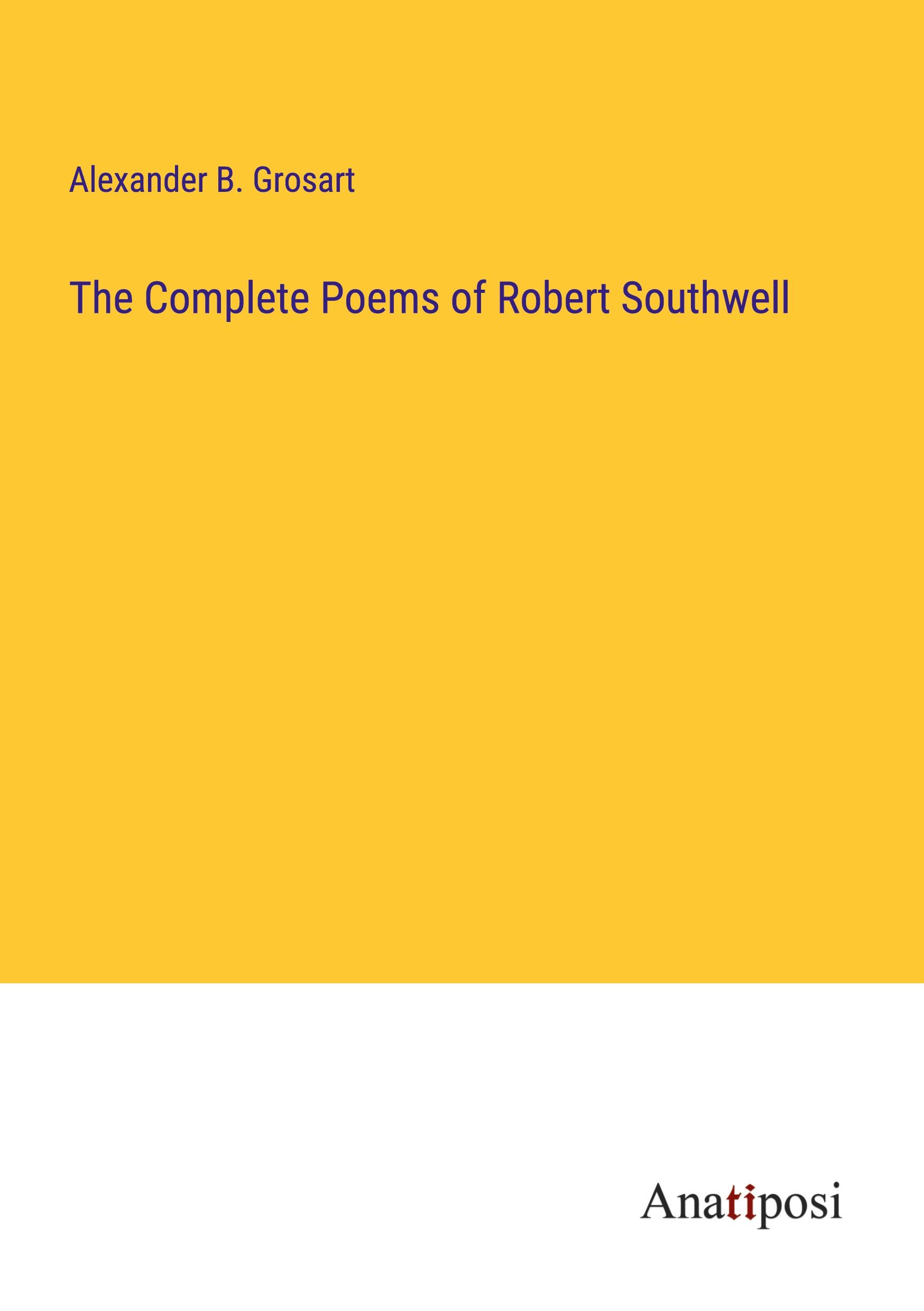 The Complete Poems of Robert Southwell