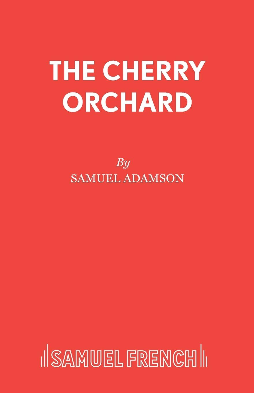 THE CHERRY ORCHARD