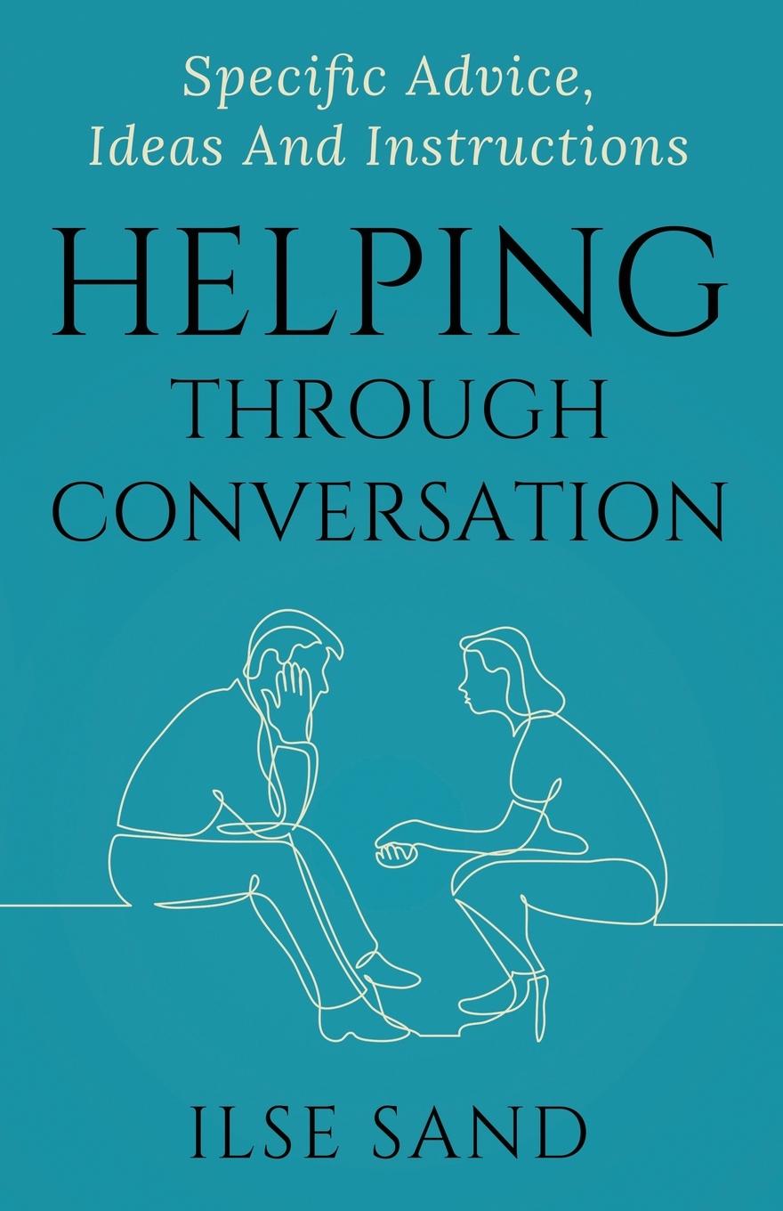 Helping Through Conversation