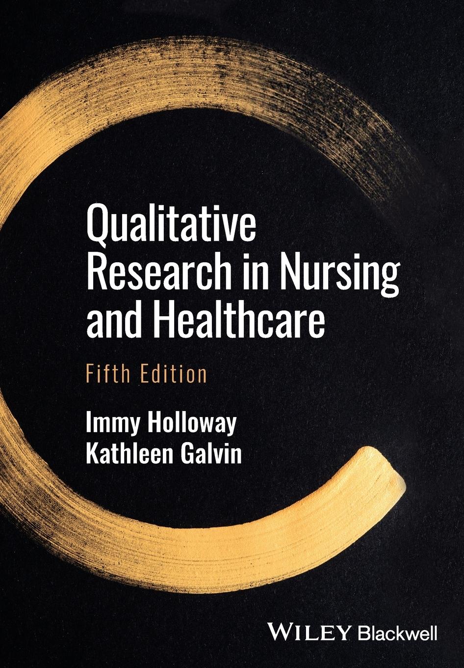 Qualitative Research in Nursing and Healthcare