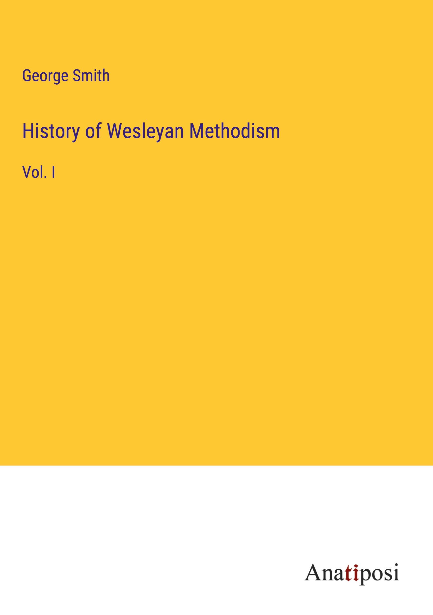 History of Wesleyan Methodism