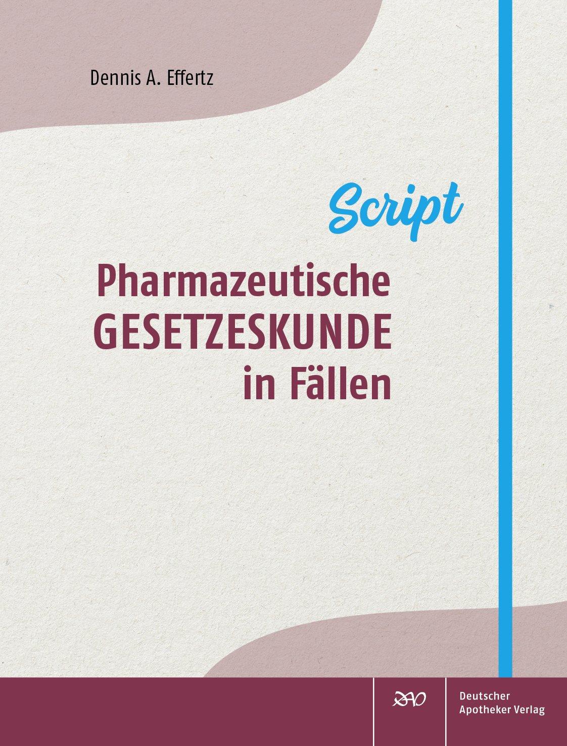 Pharmazeutische Gesetzeskunde in Fällen